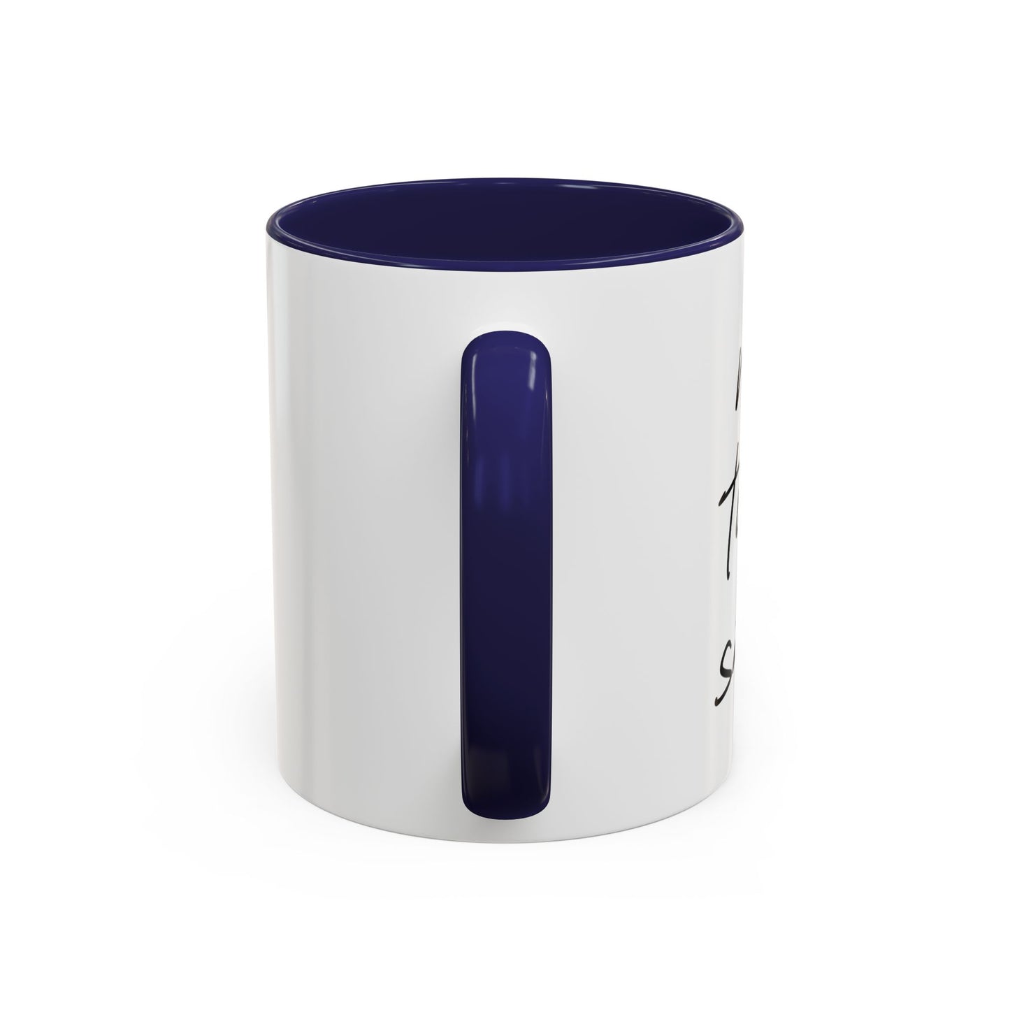 NOT TODAY SATAN Accent BiColor Funny Sarcastic Mug