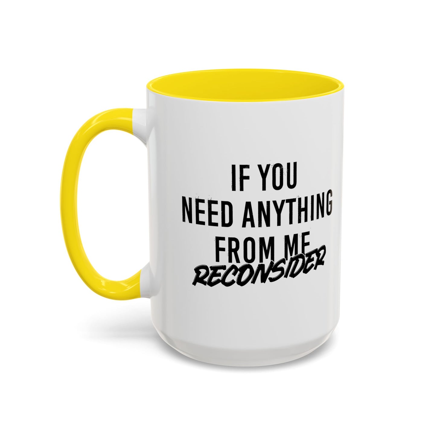 RECONSIDER Accent BiColor Funny Sarcastic Mug