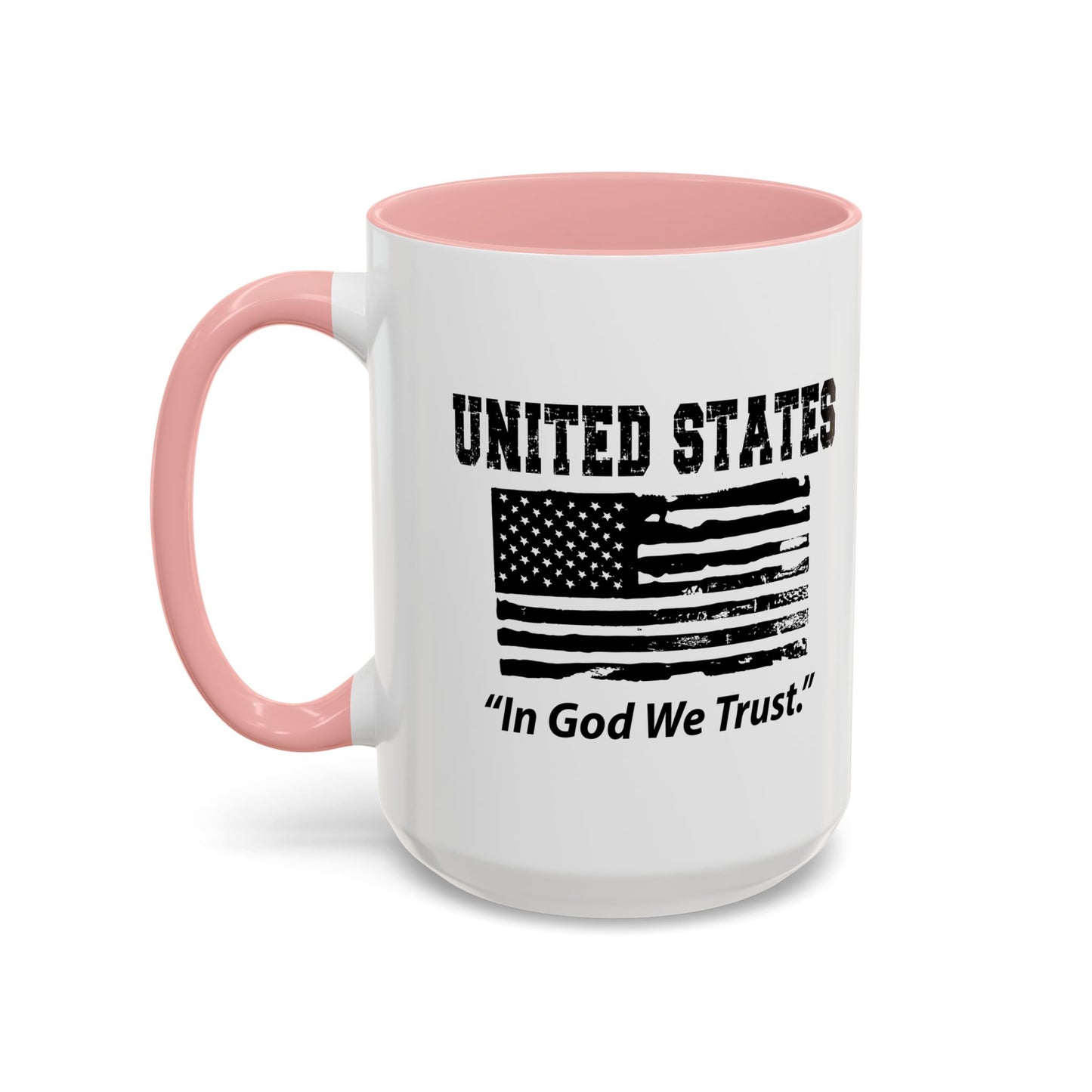 UNITED STATES IN GOD WE TRUST Accent BiColor Funny Sarcastic Mug