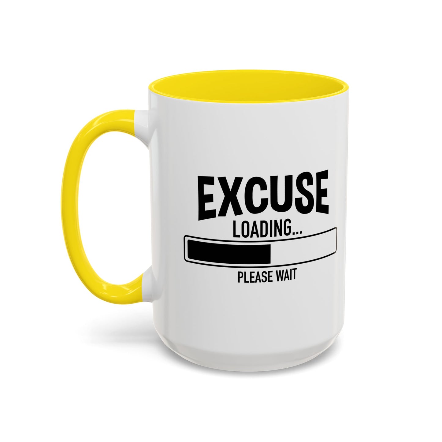 EXCUSE LOADING... Accent BiColor Funny Sarcastic Mug