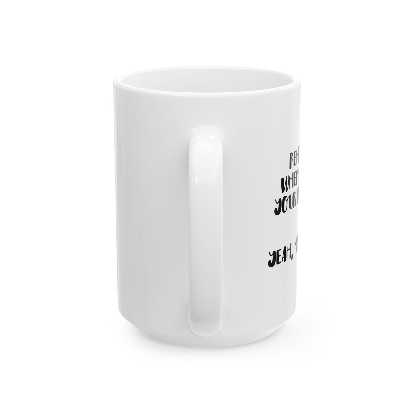 I ASKED FOR OPINION? FUNNY SARCASTIC MUG