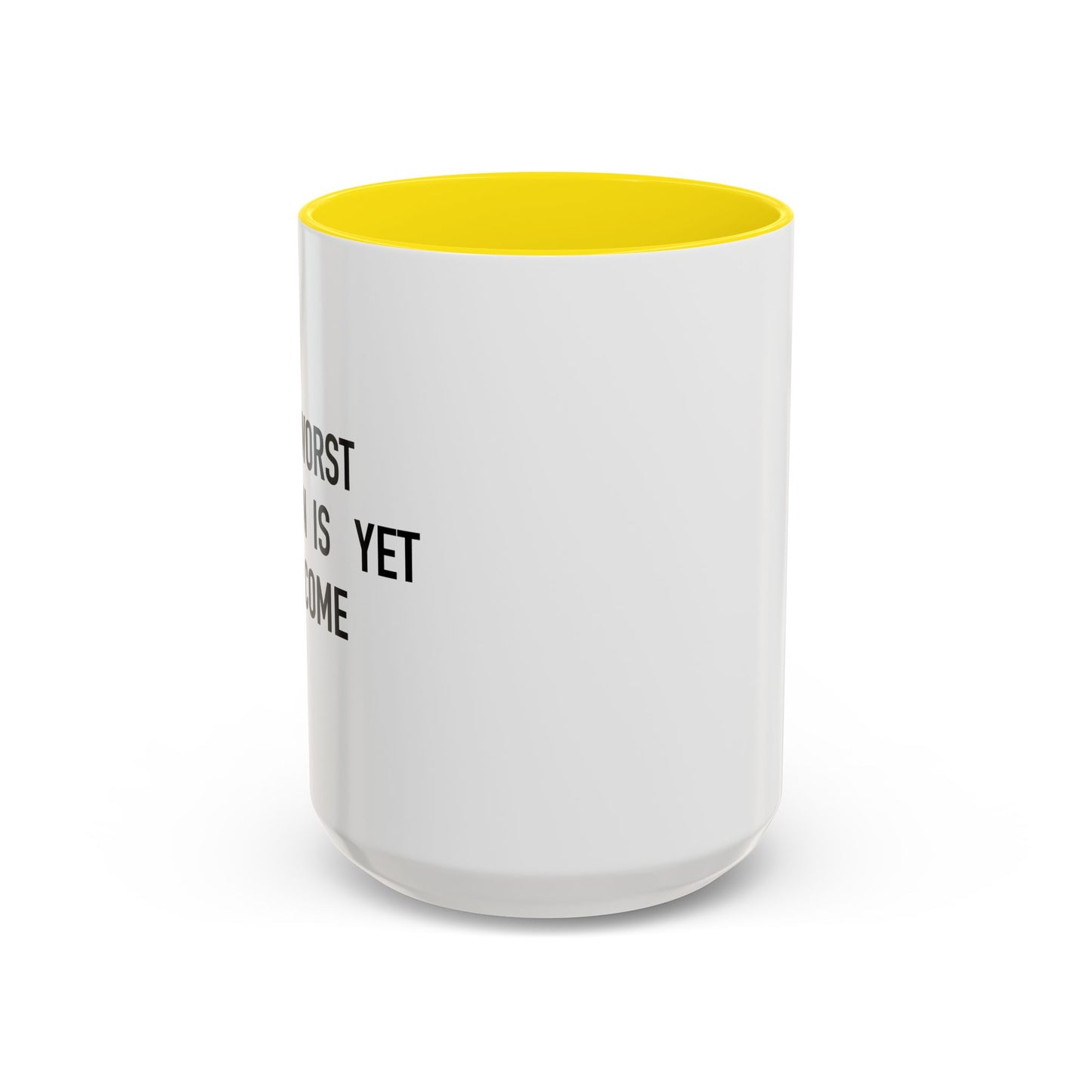 MY WORST DECISION Accent BiColor Funny Sarcastic Mug