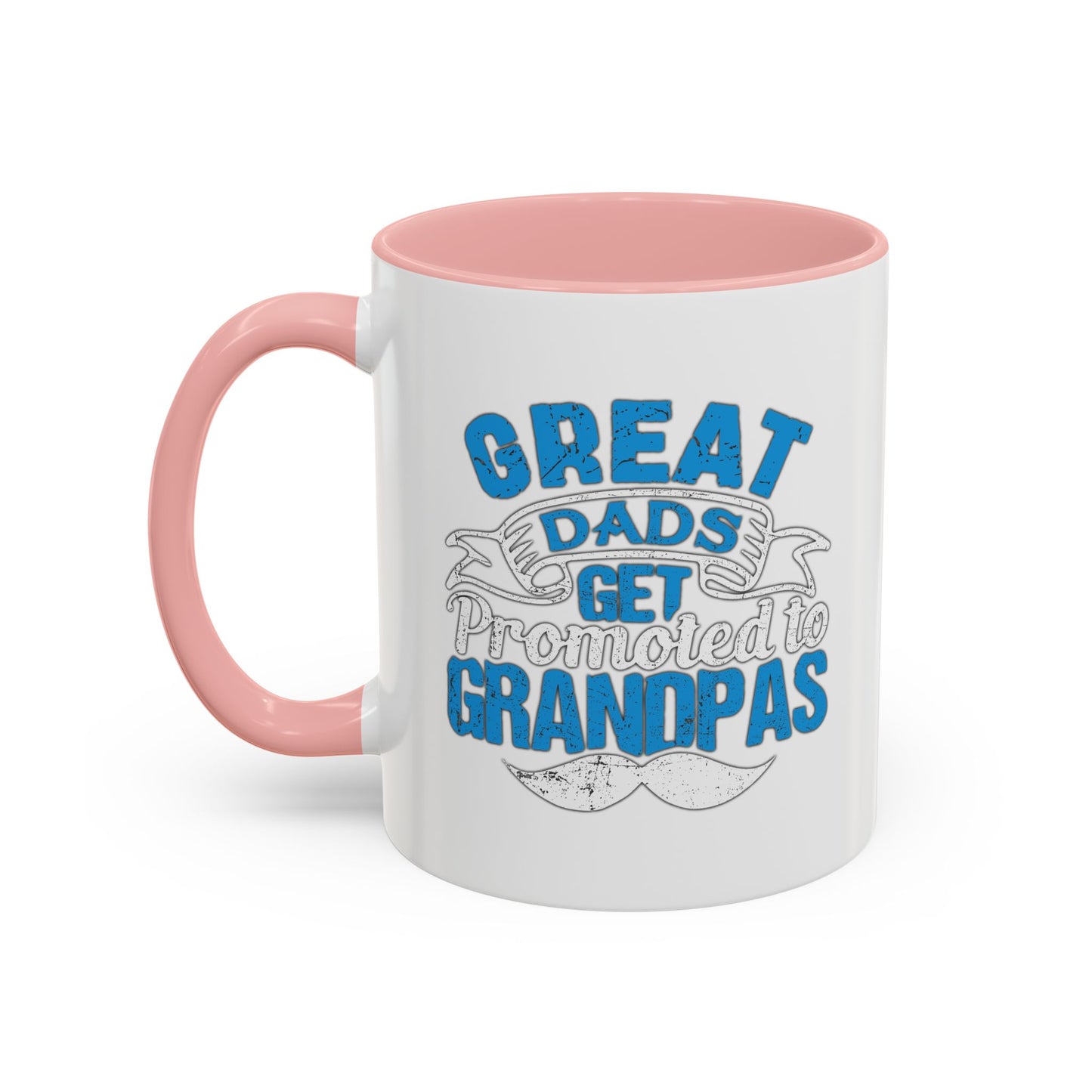 GREAT DADS GET PROMOTED TO GRANDPAS Accent BiColor Funny Sarcastic Mug