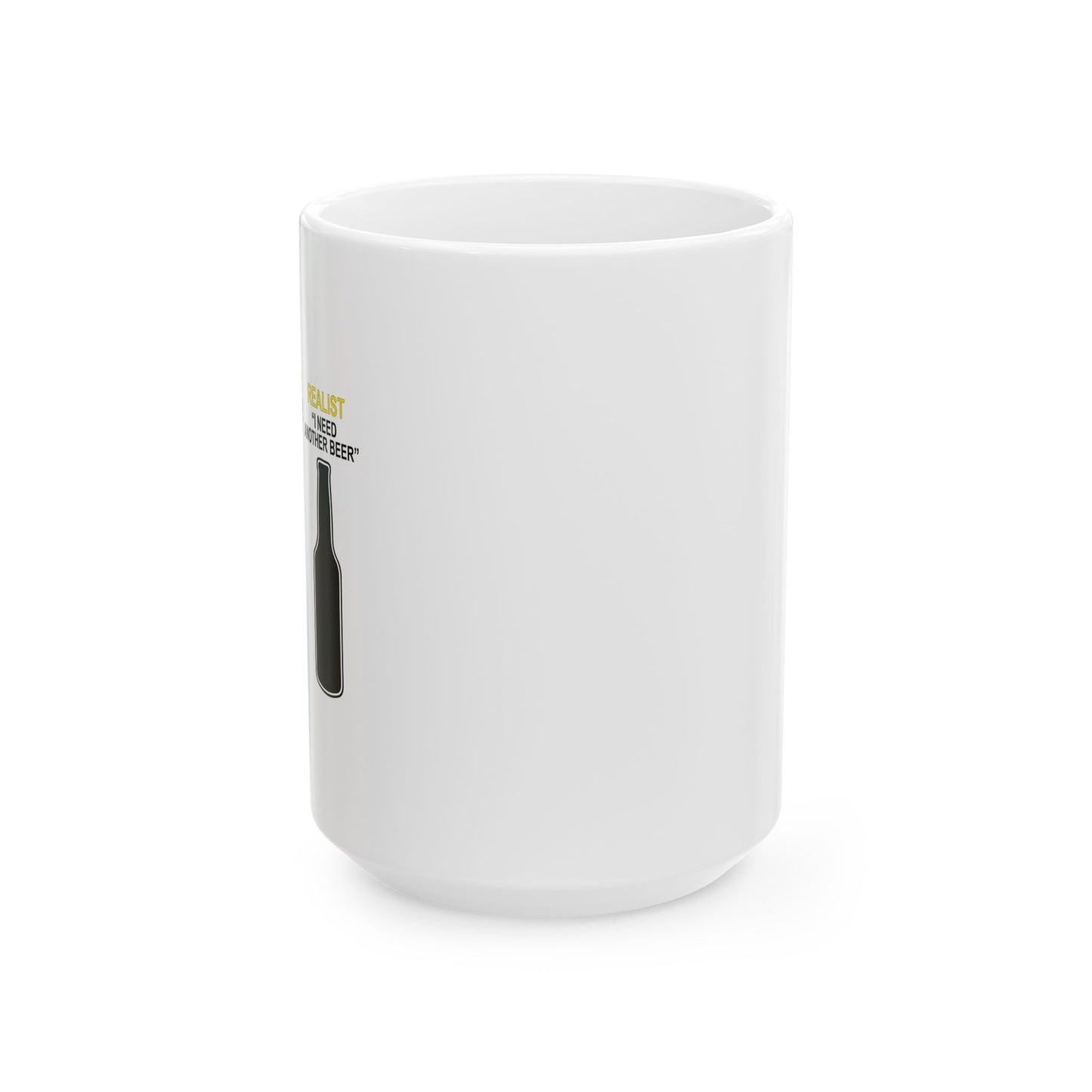 OPTIMIST PESSIMIST REALIST FUUNY SARCASTIC MUG