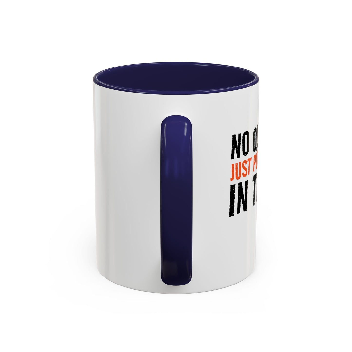 JUST PUT THE CANDY IN THE BAG Accent BiColor Funny Sarcastic Mug