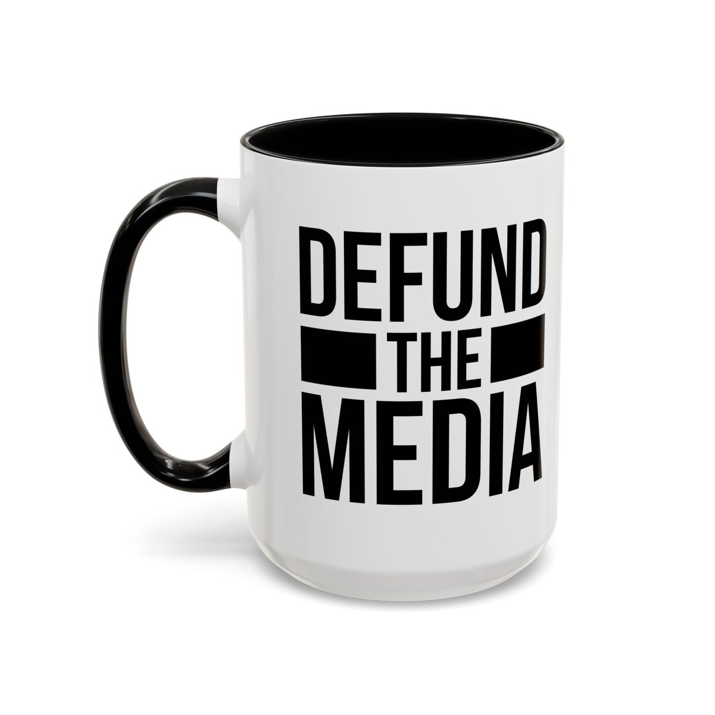 DEFUND THE MEDIA Accent BiColor Funny Sarcastic Mug