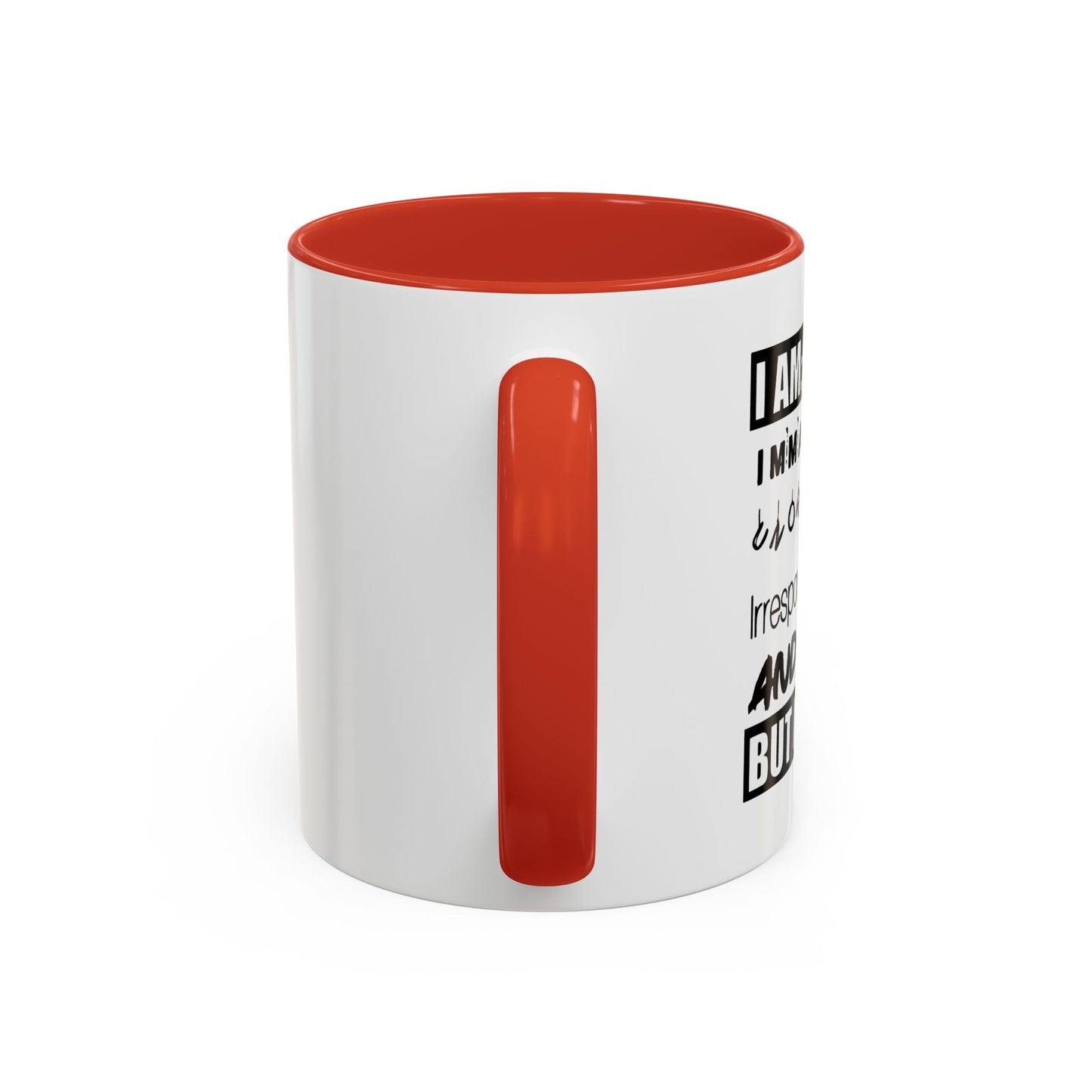 BUT I'M FUN Accent BiColor Funny Sarcastic Mug