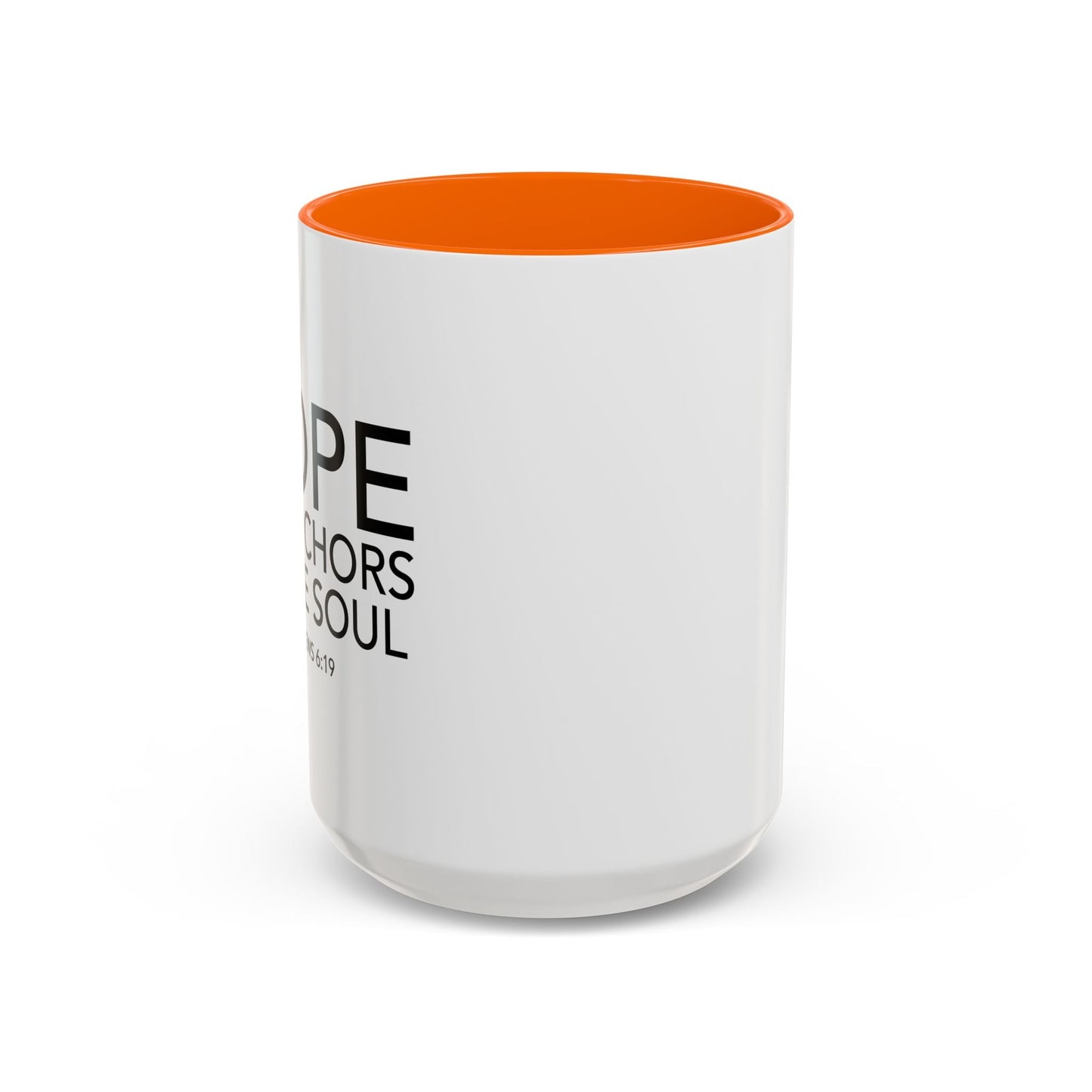 HOPE ANCHORS THE SOUL - HEBREWS 6-19 Accent BiColor Mug