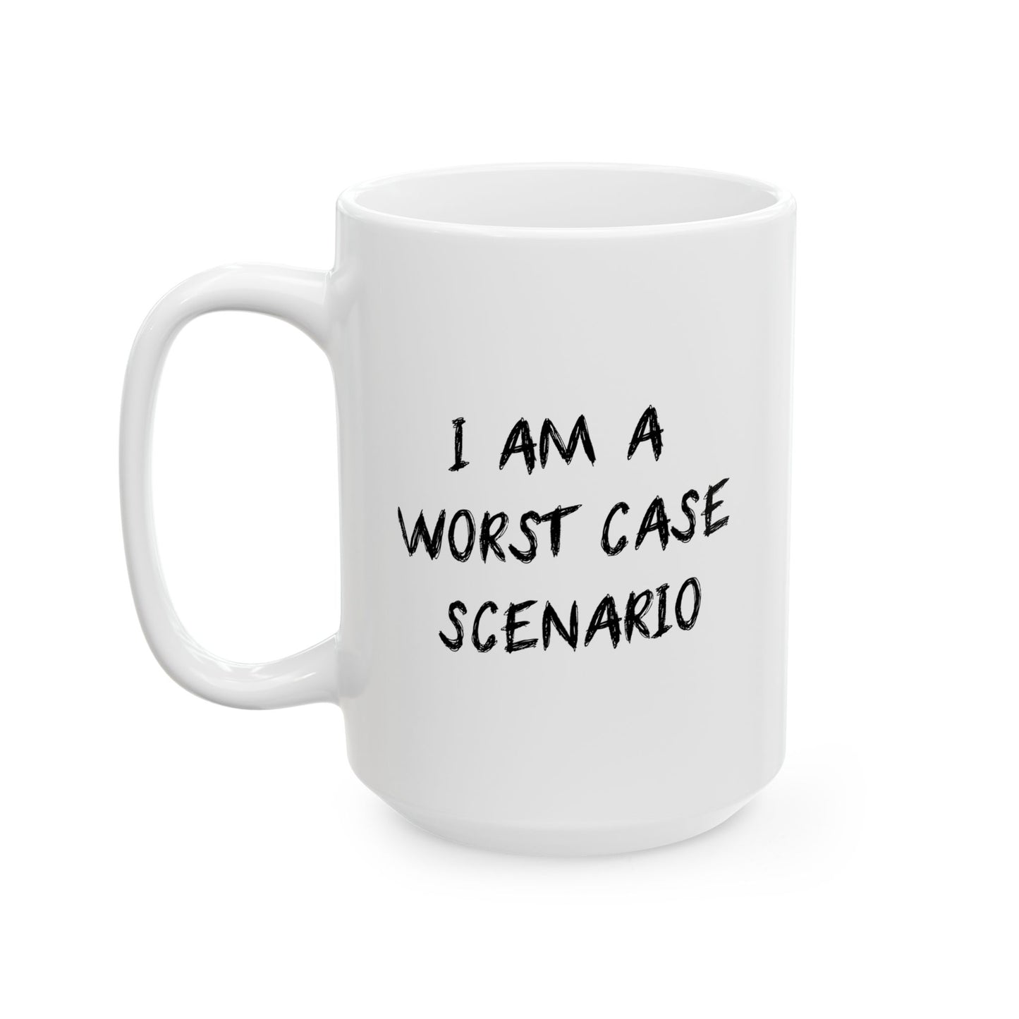 I AM WORST CASE SCENARIO FUNNY SARCASTIC MUG