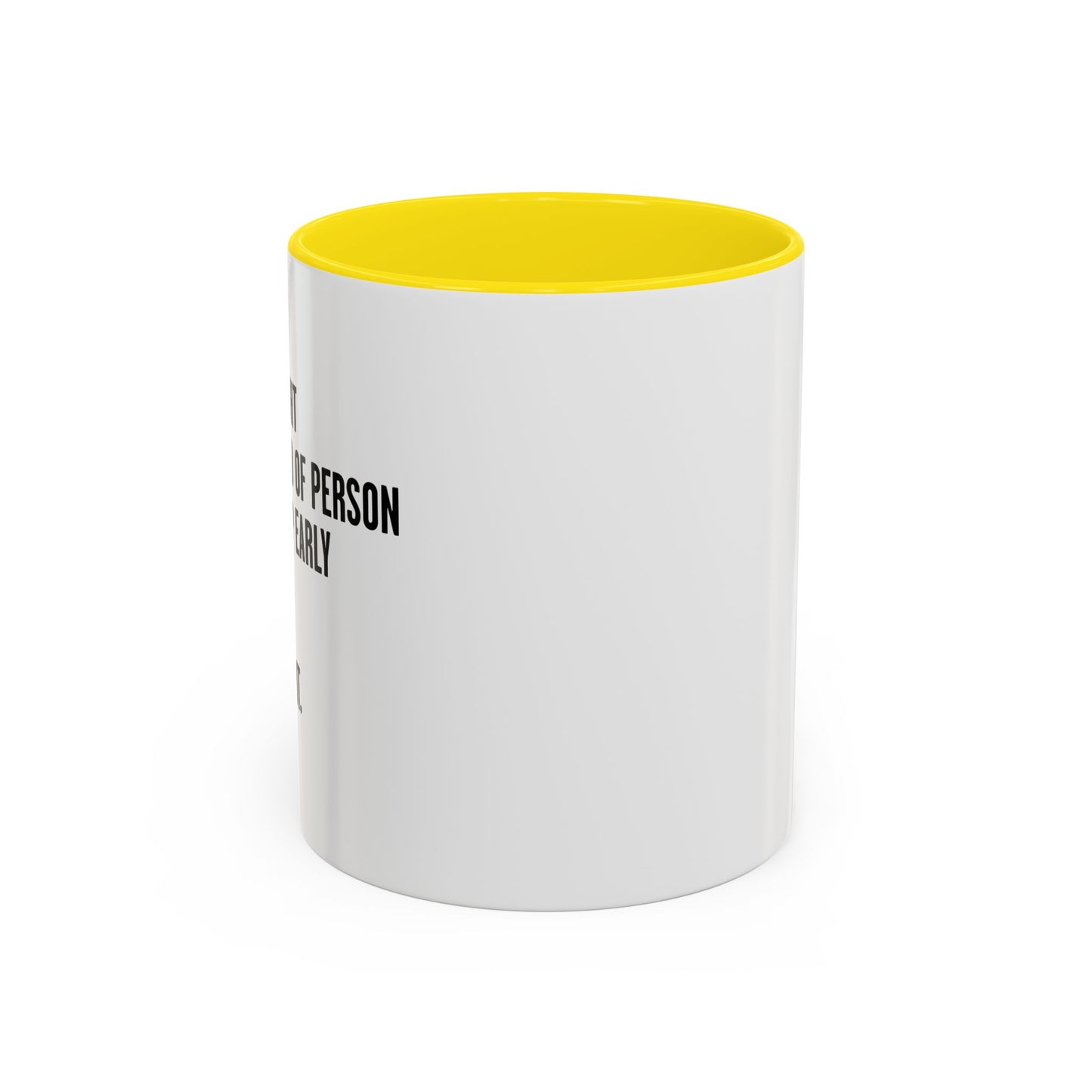 I WAS RIGHT Accent BiColor Funny Sarcastic Mug