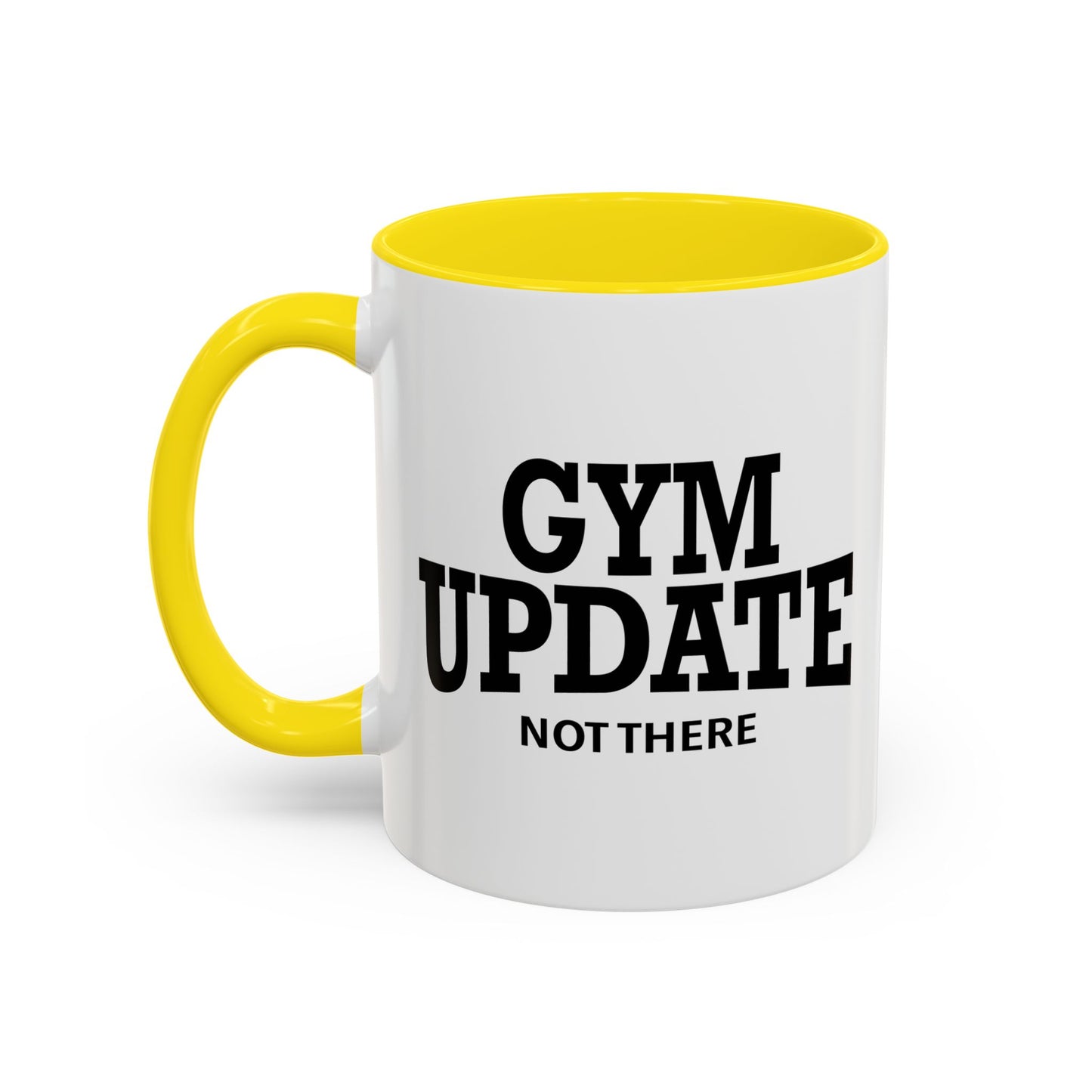 GYM UPDATE Accent BiColor Funny Sarcastic Mug