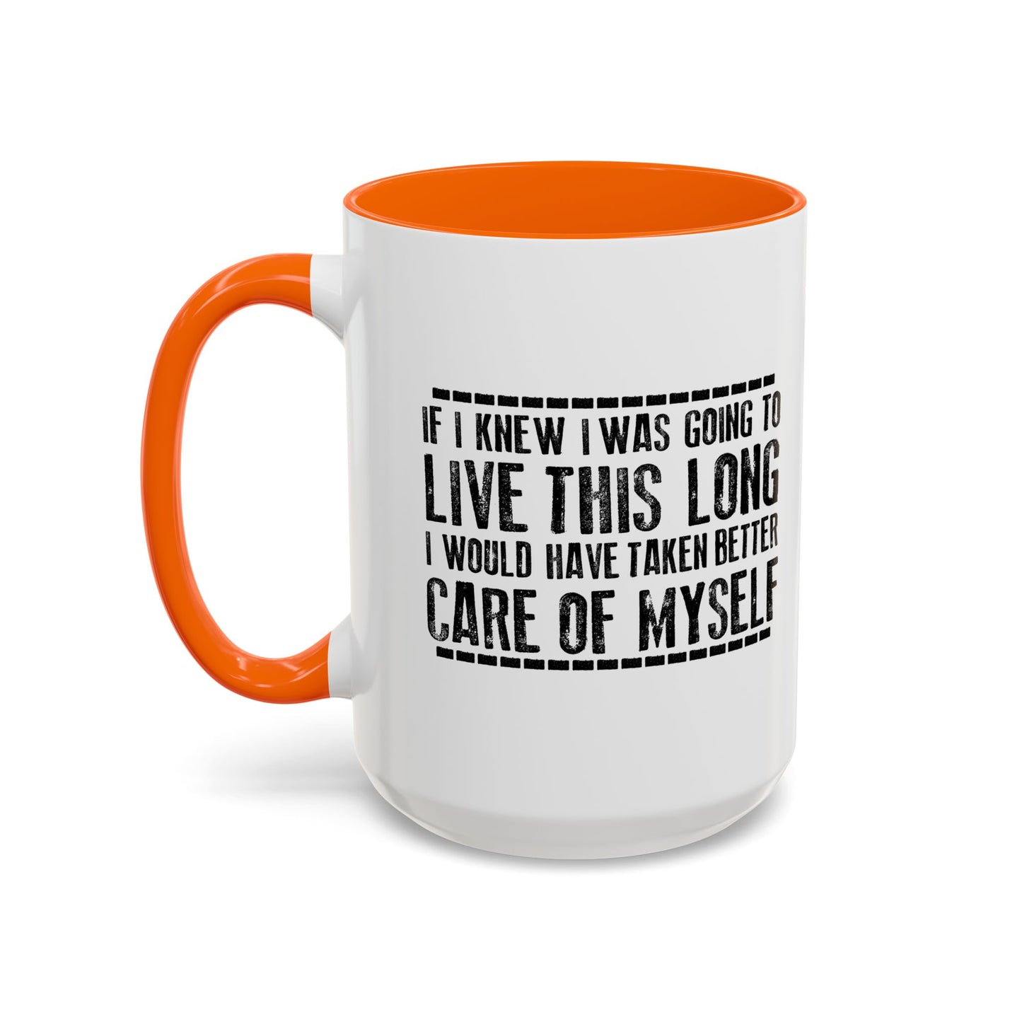 LIVE THIS LONG Accent BiColor Funny Sarcastic Mug