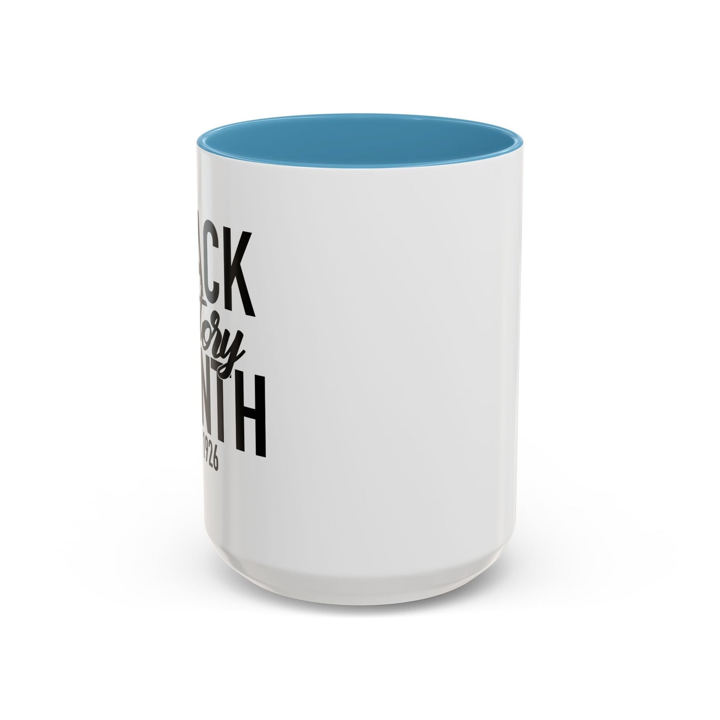 BLACK HISTORY MONTH Accent BiColor Funny Sarcastic Mug