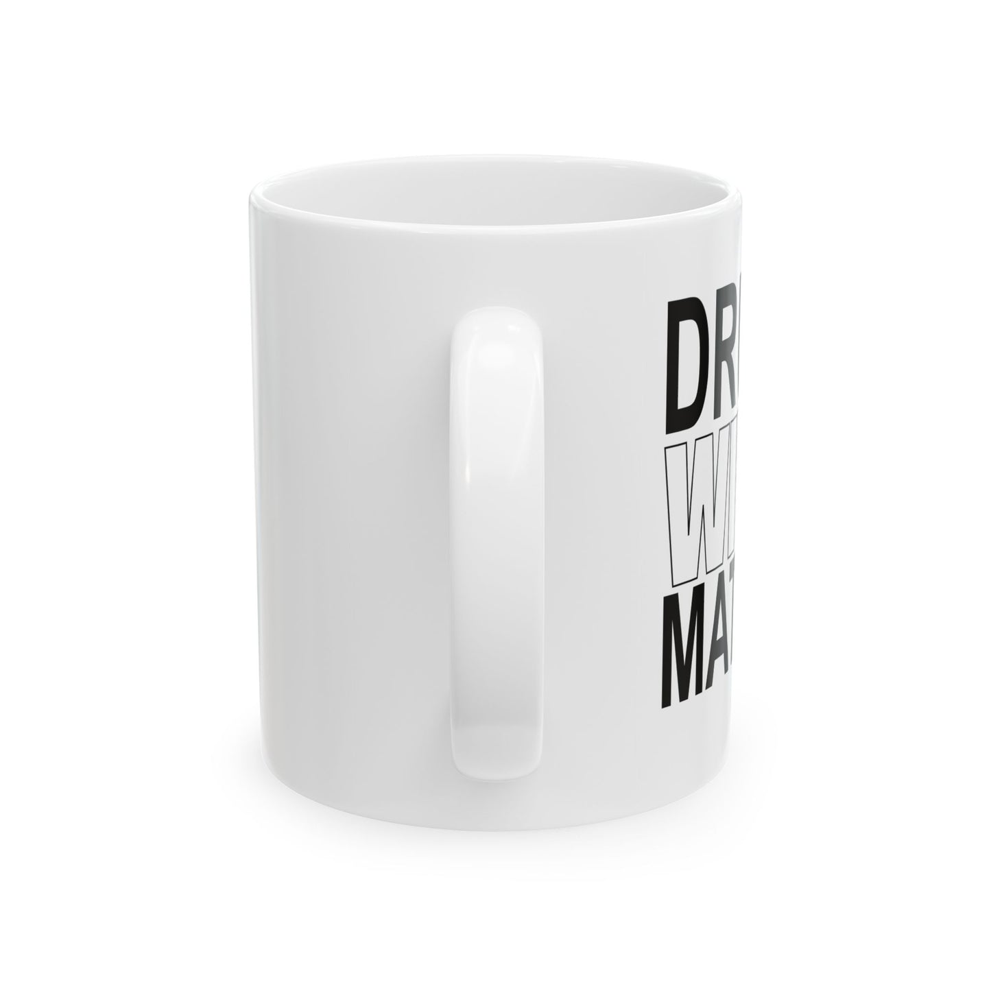 DRUNK WIVES MATTER FUNNY SARCASTIC MUG