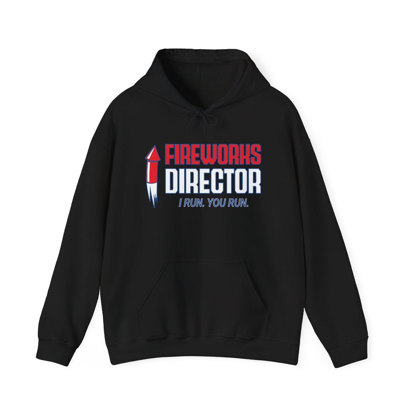 FIREWORKS DIRECTOR - Premium Unisex Funny Sarcastic Black Hoodie Sweatshirt