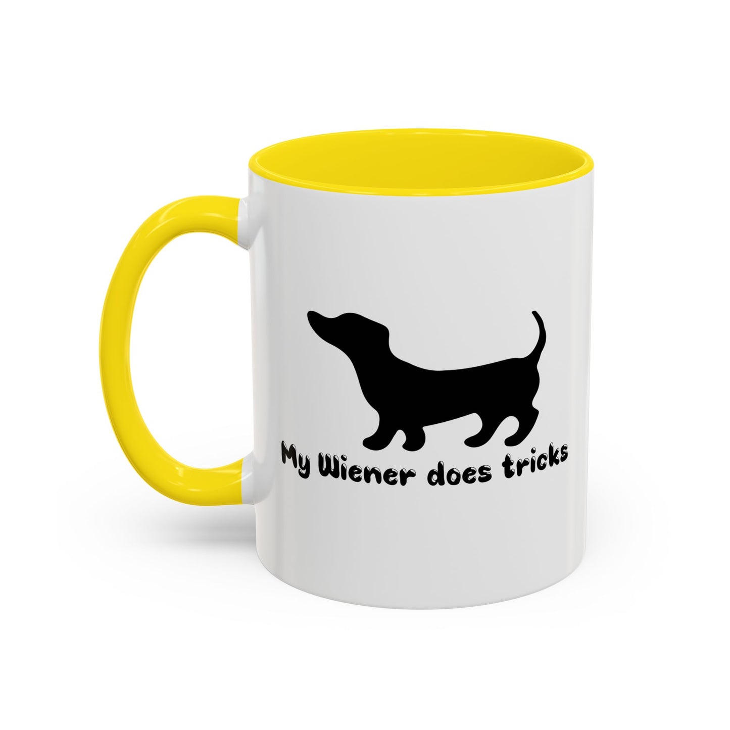 MY WIENER DOES TRICKS Accent BiColor Funny Sarcastic Mug