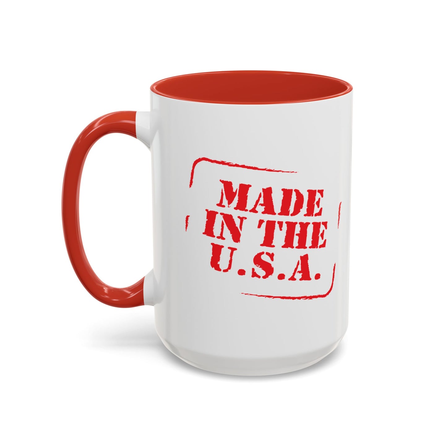 MADE IN THE U.S.A Accent BiColor Funny Sarcastic Mug