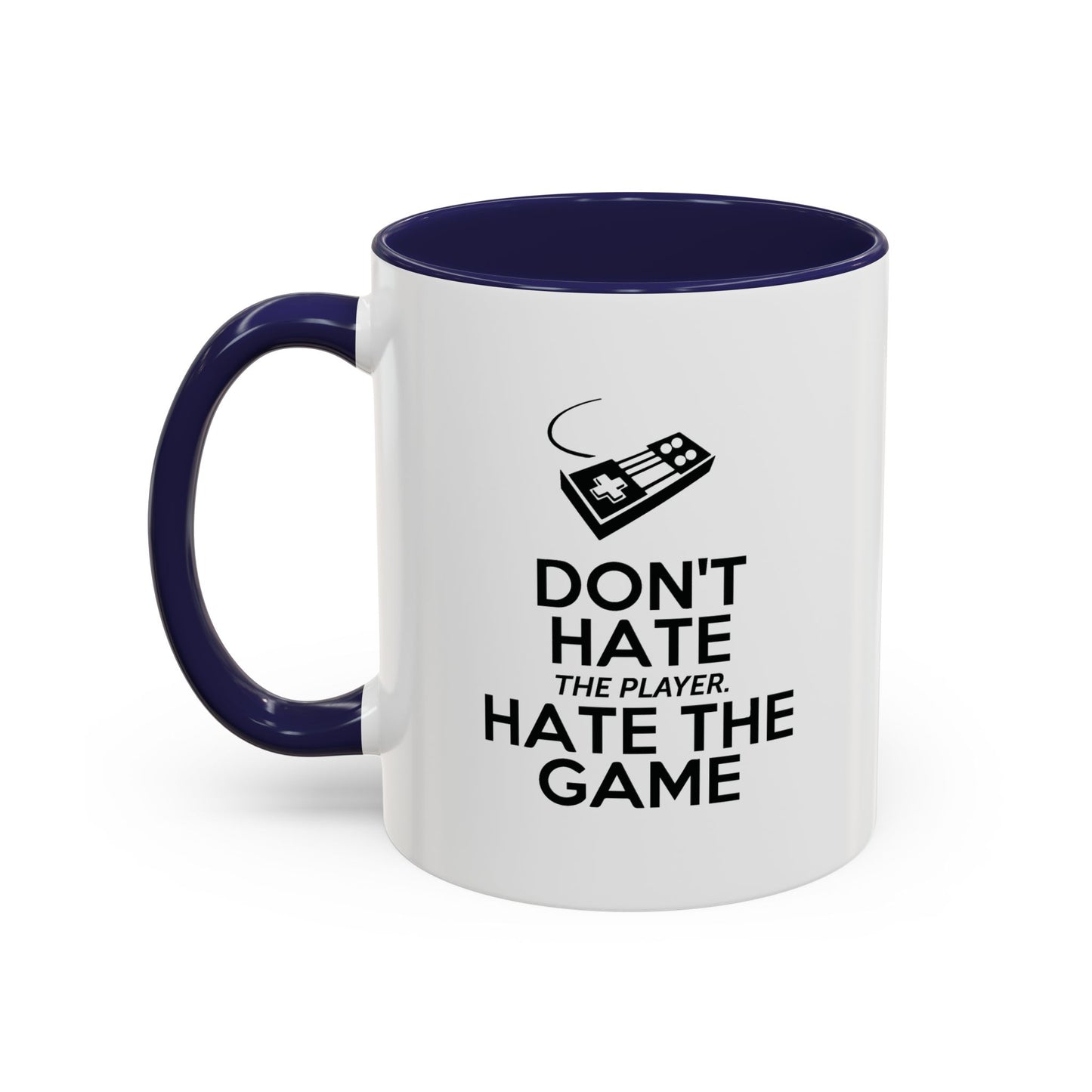 HATE THE GAME Accent BiColor Funny Sarcastic Mug