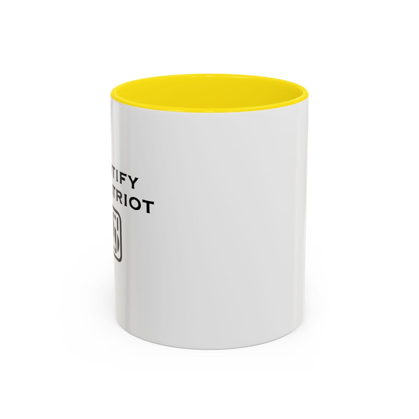 I IDENTIFY AS A PATRIOT Accent BiColor Funny Sarcastic Mug