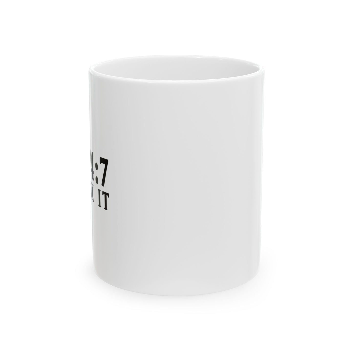 DAD 24-7 - I CAN FIX IT FUNNY SARCASTIC WHITE MUG