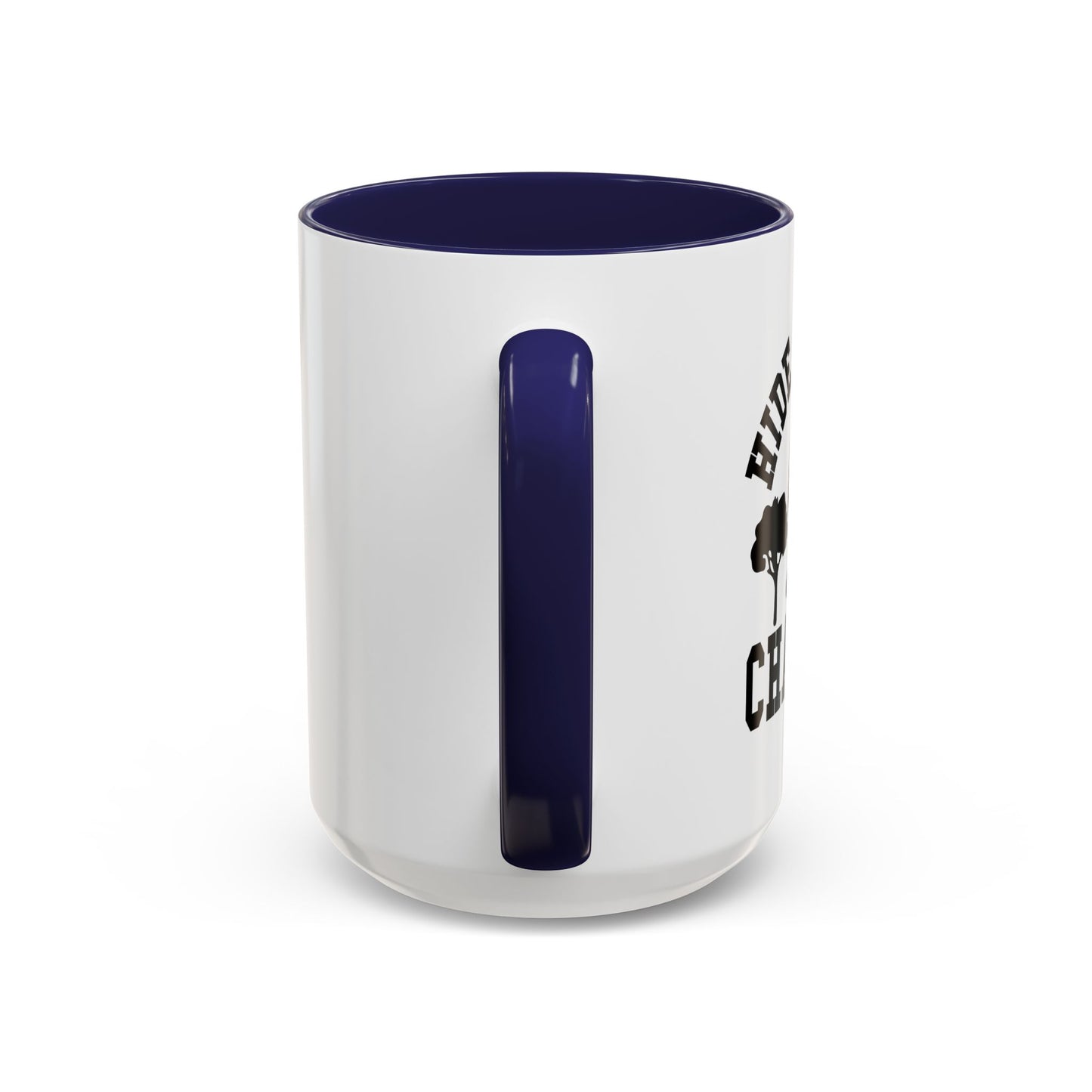 HIDE AND SEEK Accent BiColor Funny Sarcastic Mug