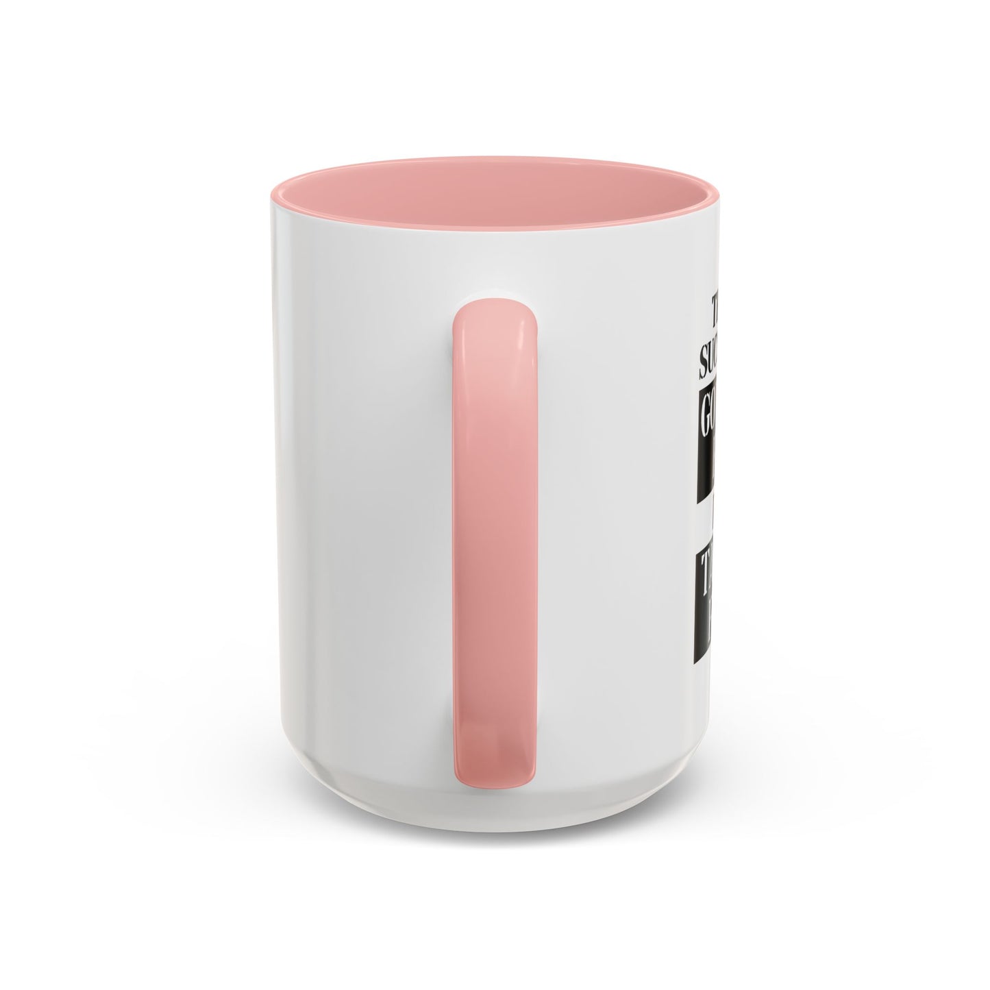 IT'S ALL TAX PAYER FUNDED Accent BiColor Funny Sarcastic Mug