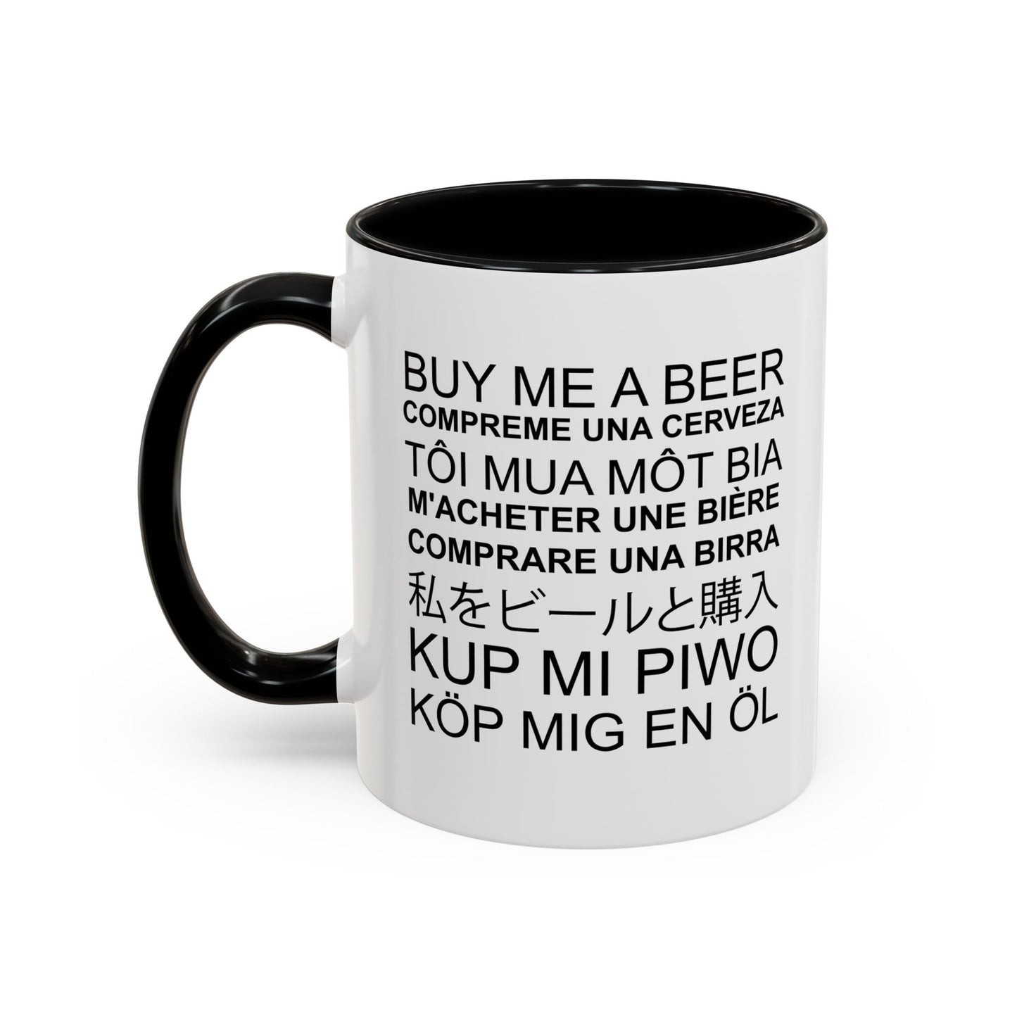 BUY ME A BEER Accent BiColor Funny Sarcastic Mug