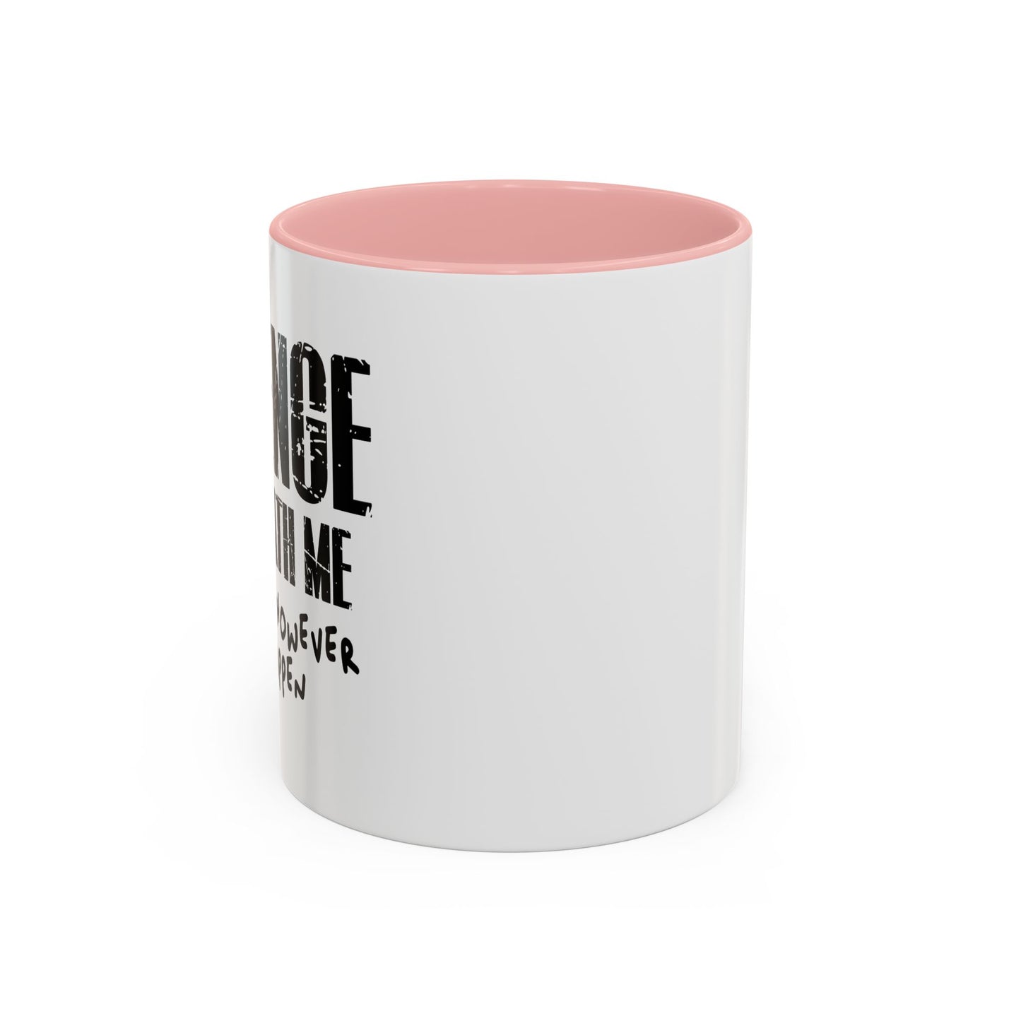 REVENGE IS BENEATH ME Accent BiColor Funny Sarcastic Mug