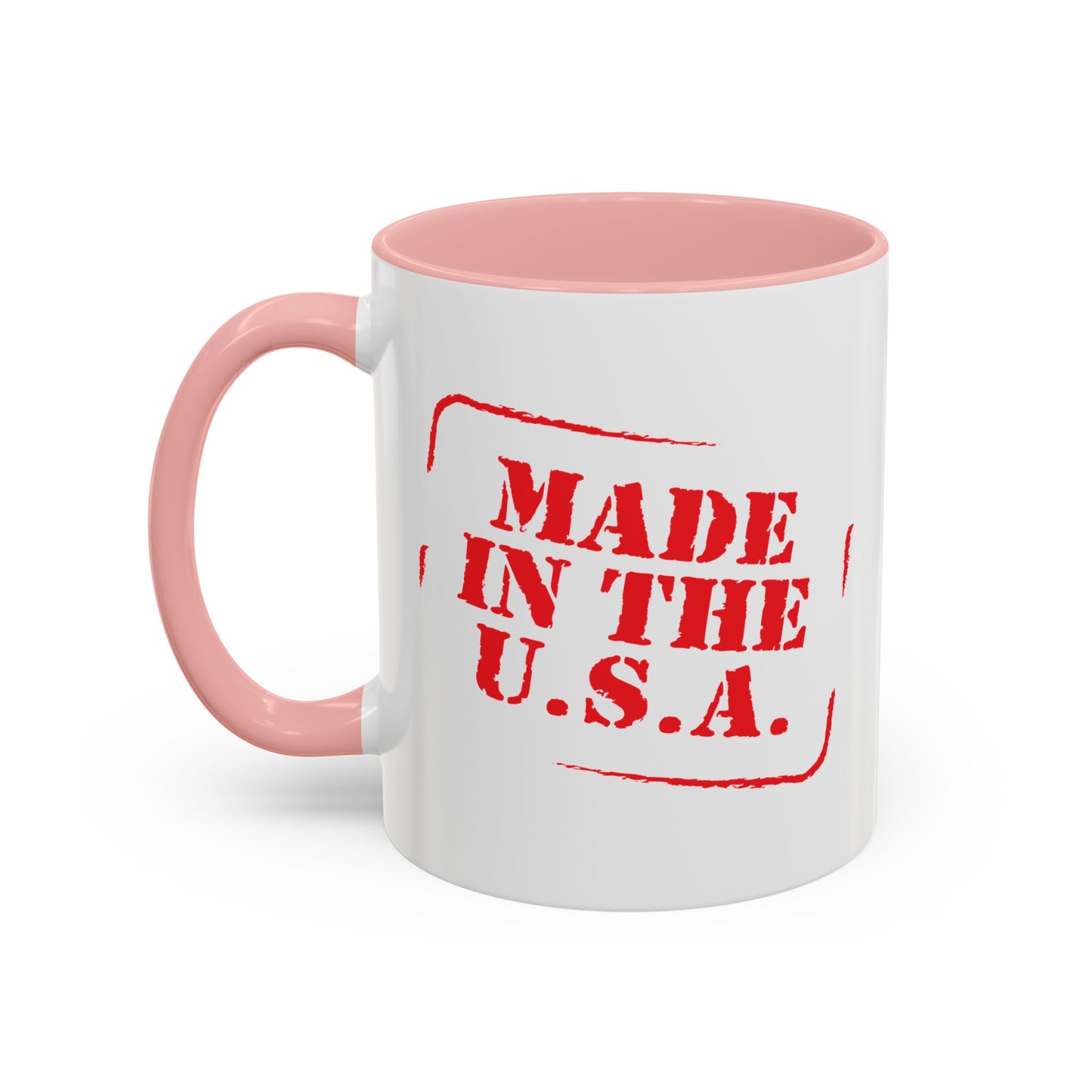 MADE IN THE U.S.A Accent BiColor Funny Sarcastic Mug