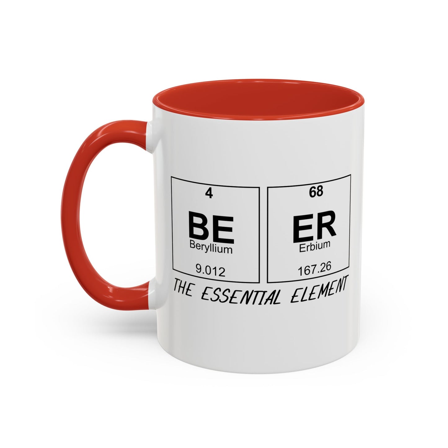 BEER THE ESSENTIAL ELEMENT Accent BiColor Funny Sarcastic Mug