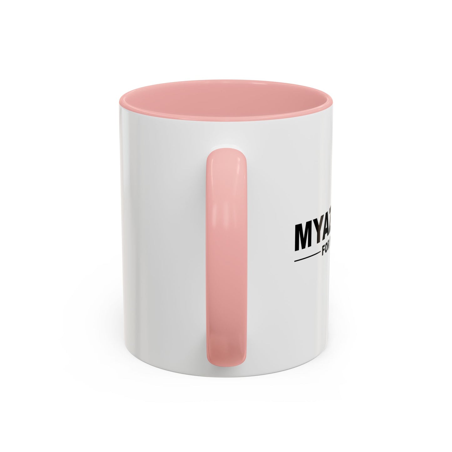 MYAZHURTS FOR PRESIDENT Accent BiColor Funny Sarcastic Mug