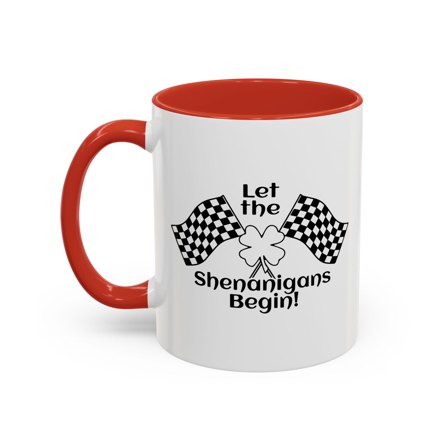 LET THE SHENANIGANS Accent BiColor Funny Sarcastic Mug