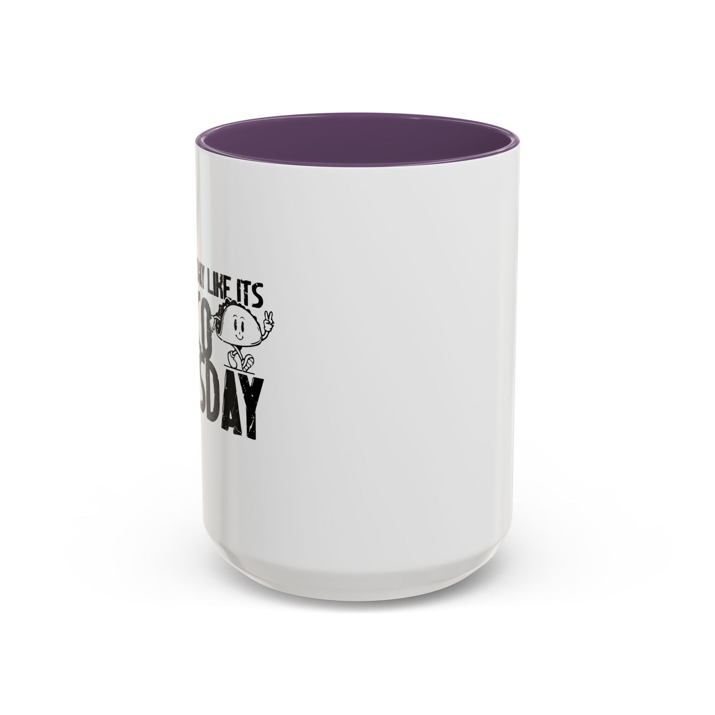 TACO TUESDAY Accent BiColor Funny Sarcastic Mug