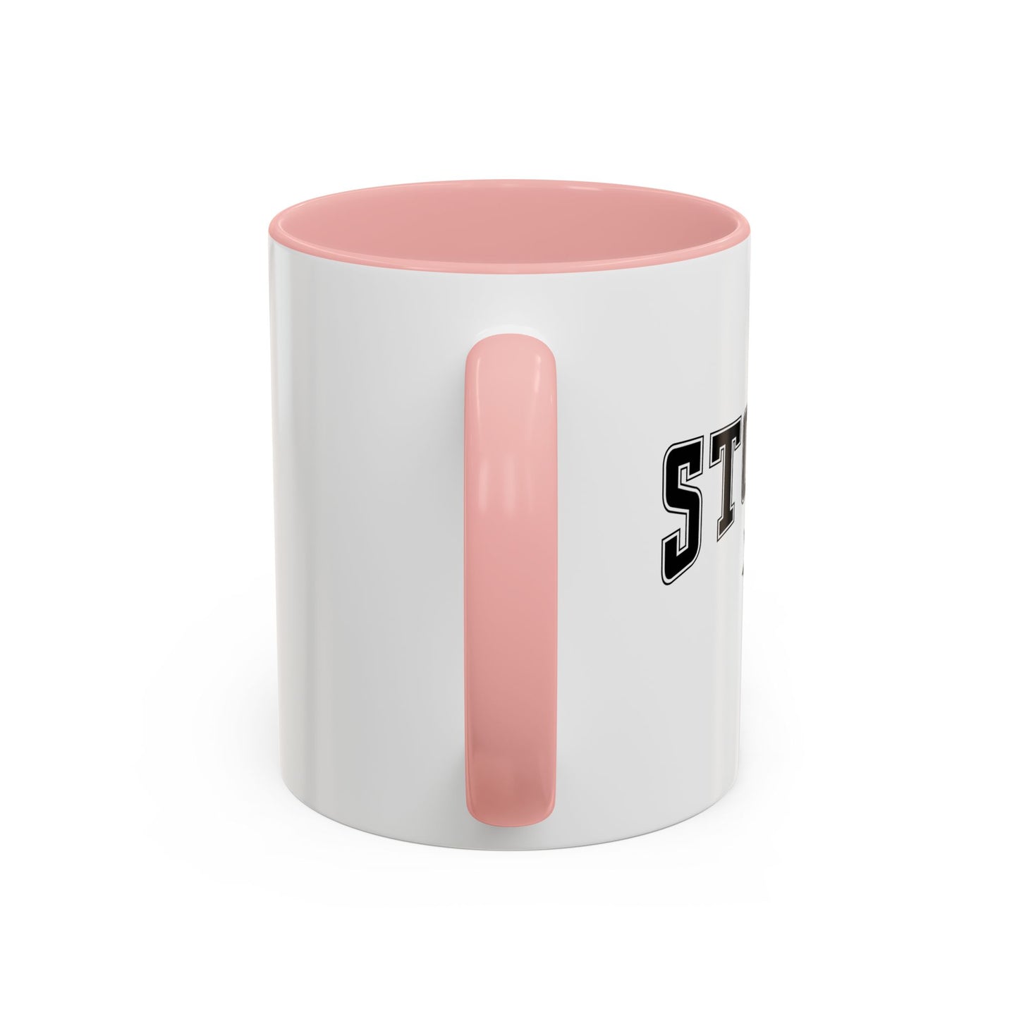 STONER Accent BiColor Funny Sarcastic Mug