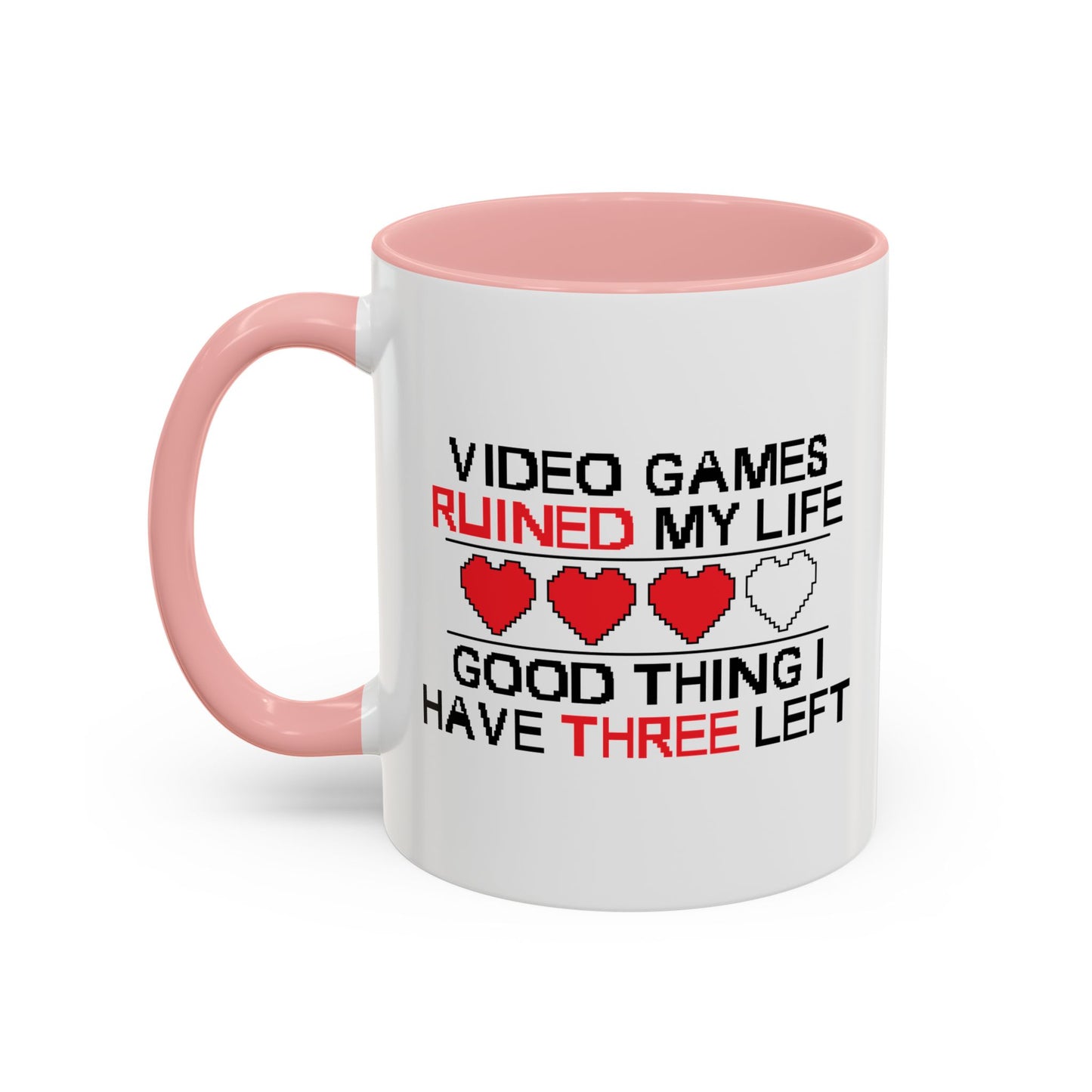 VIDEO GAMES RUINED MY LIFE Accent BiColor Funny Sarcastic Mug