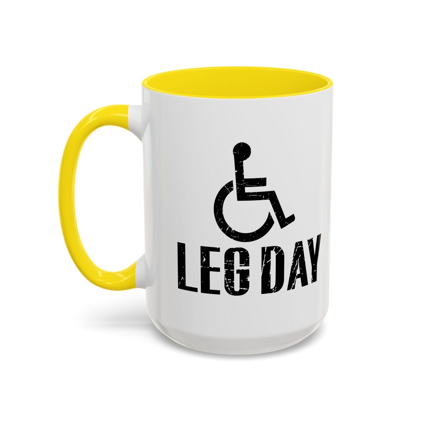 LEG DAY Accent BiColor Funny Sarcastic Mug