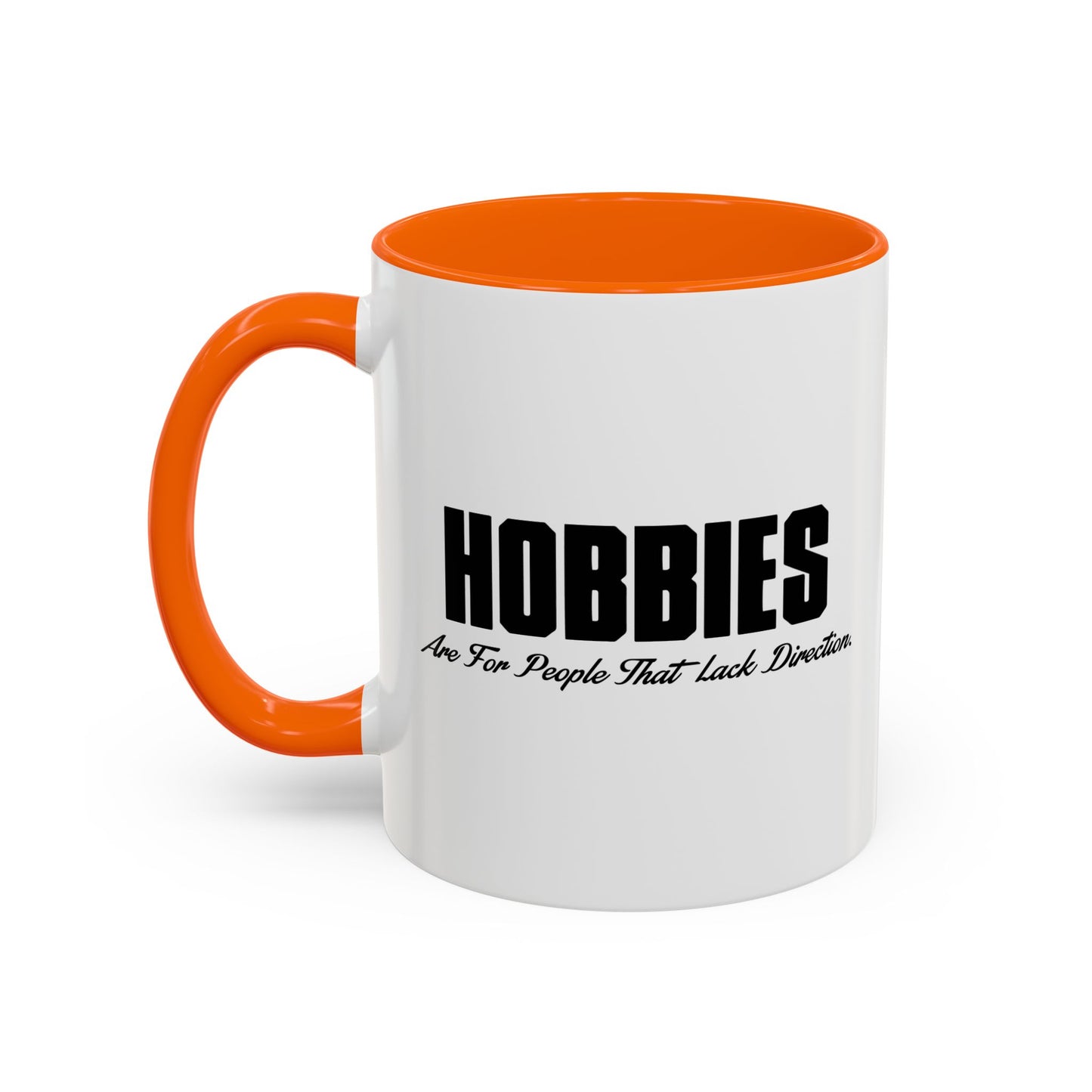 HOBBIES Accent BiColor Funny Sarcastic Mug