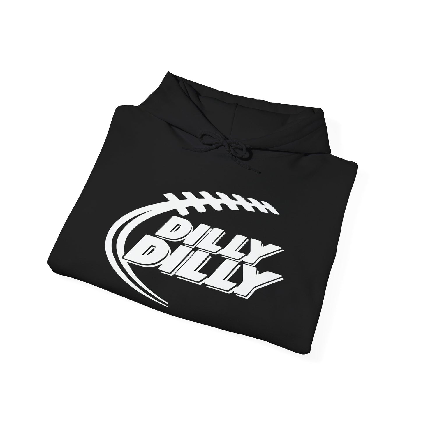 DILLY DILLY - Premium Unisex Funny Sarcastic Black Hoodie Sweatshirt