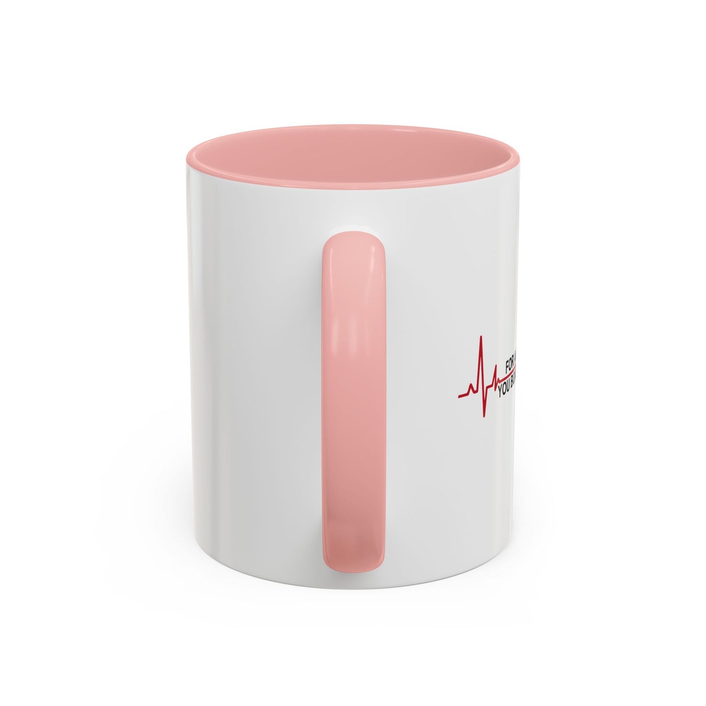 FOR A MINUTE THERE Accent BiColor Funny Sarcastic Mug