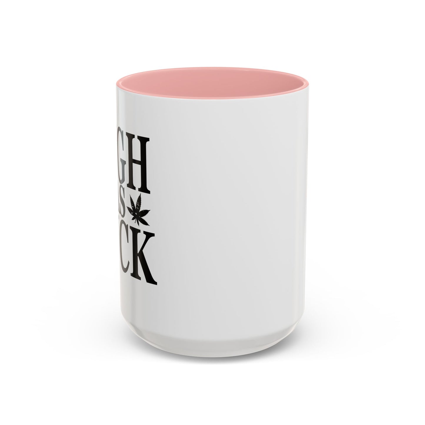 HIGH AS FUCK Accent BiColor Funny Sarcastic Mug