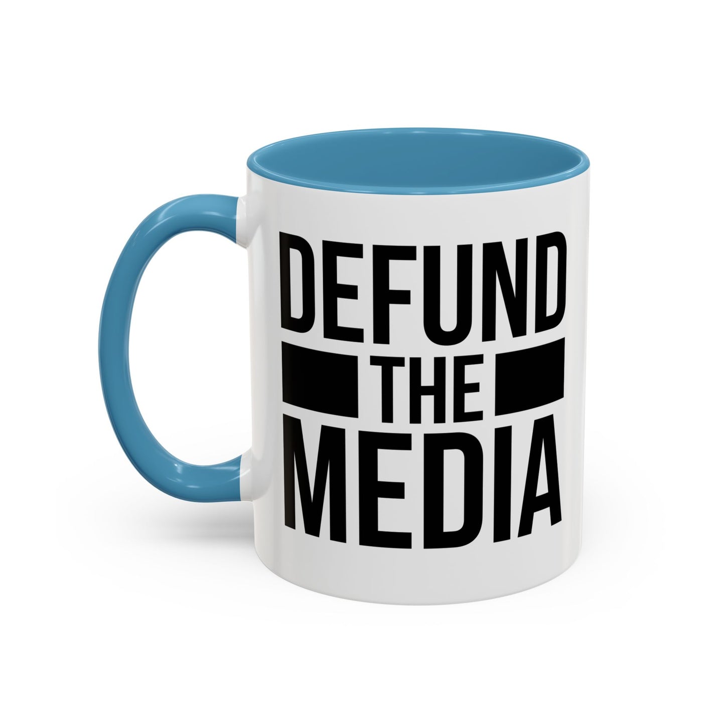 DEFUND THE MEDIA Accent BiColor Funny Sarcastic Mug