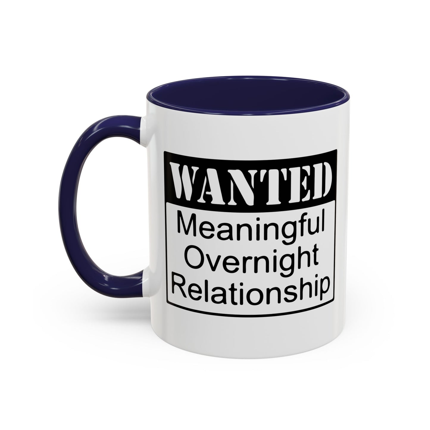 WANTED Accent BiColor Funny Sarcastic Mug