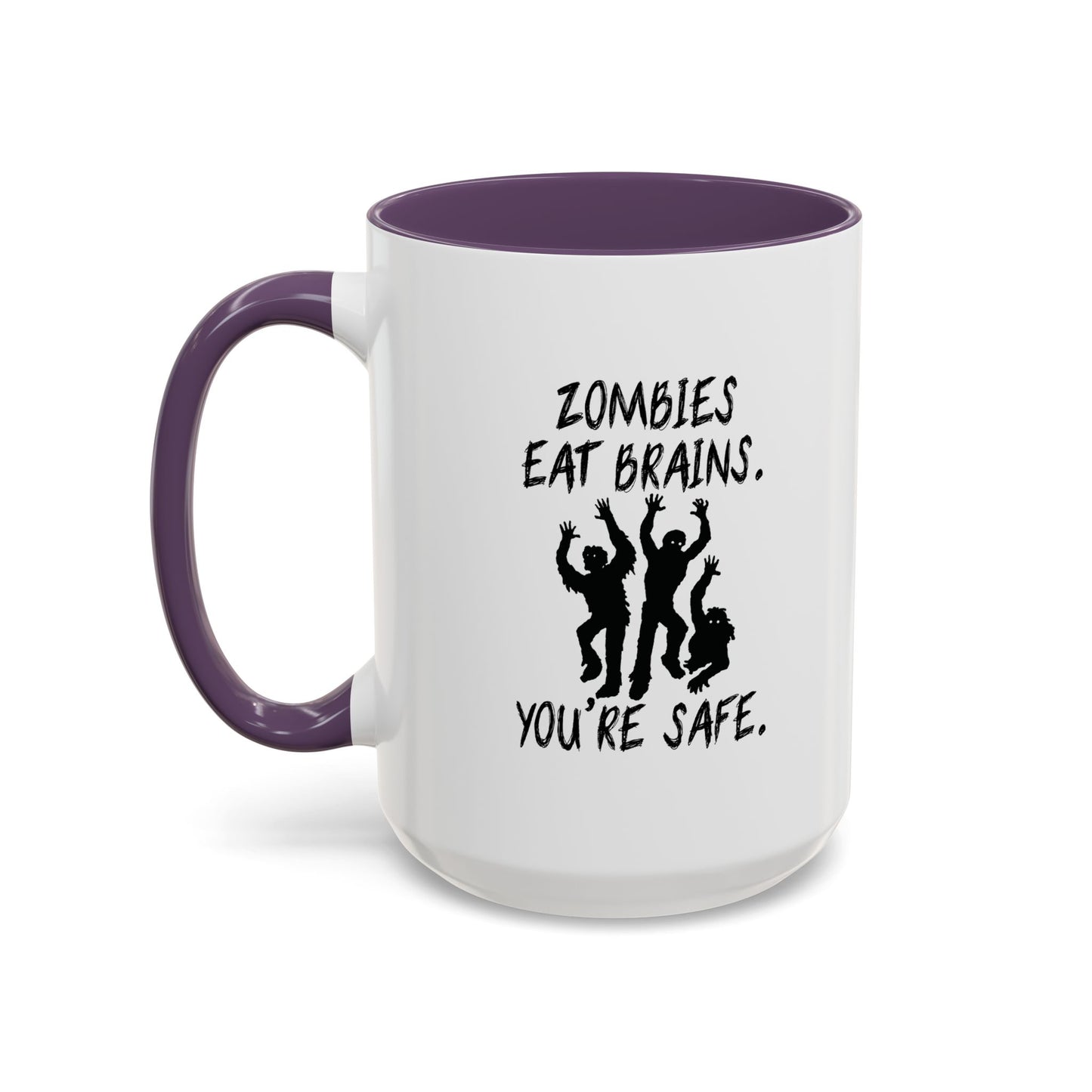 ZOMBIES EAT BRAINS Accent BiColor Funny Sarcastic Mug