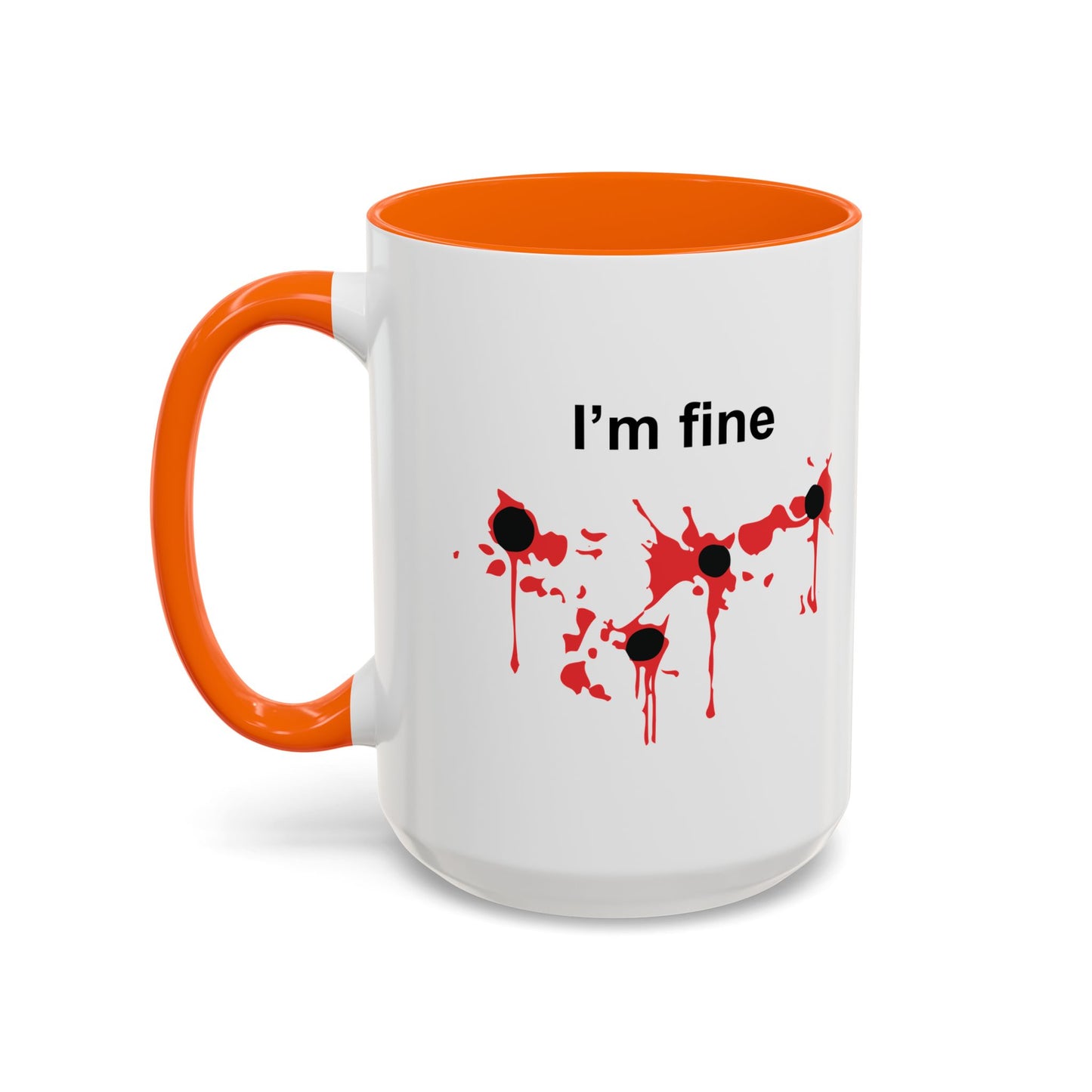 I'M FINE Accent BiColor Funny Sarcastic Mug