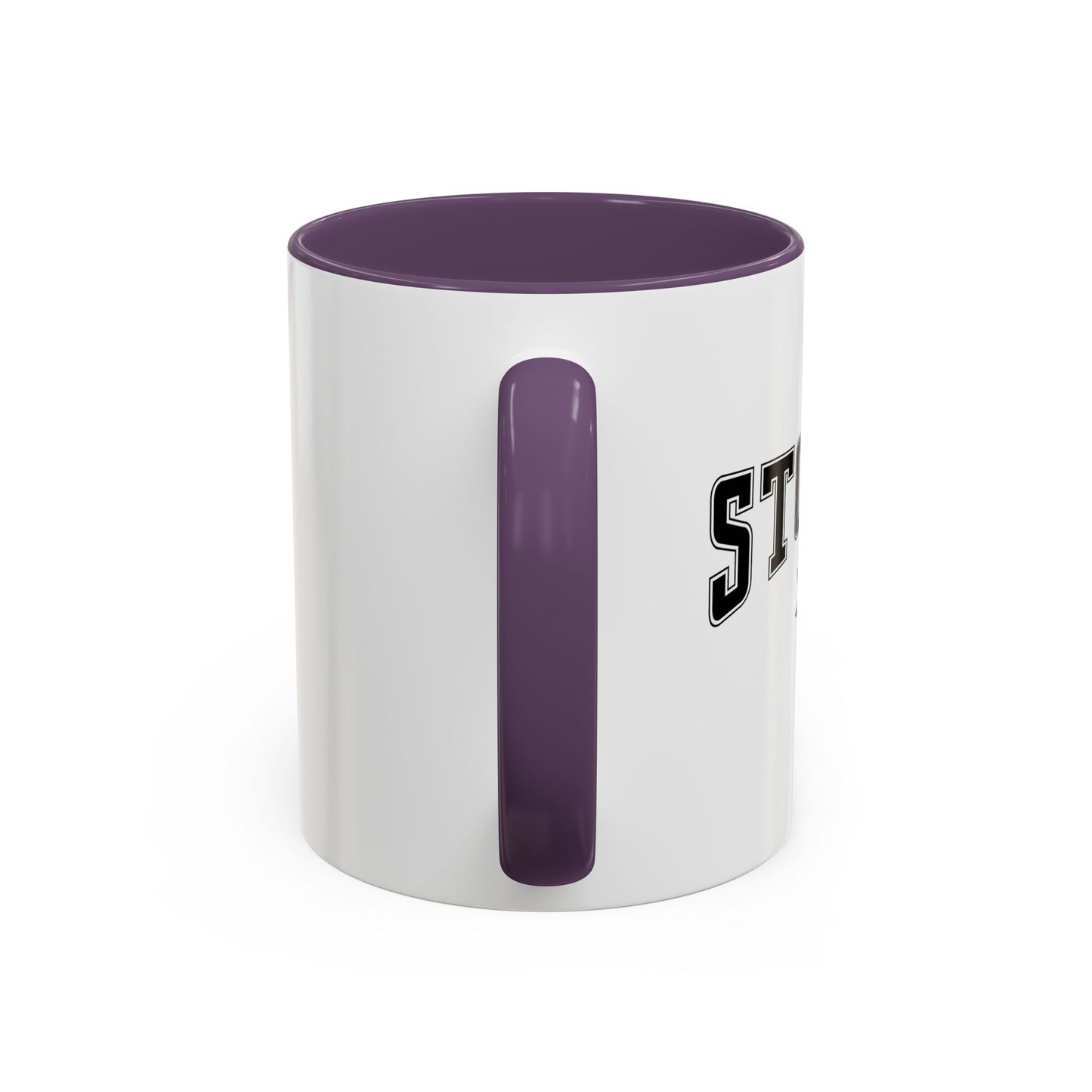 STONER Accent BiColor Funny Sarcastic Mug