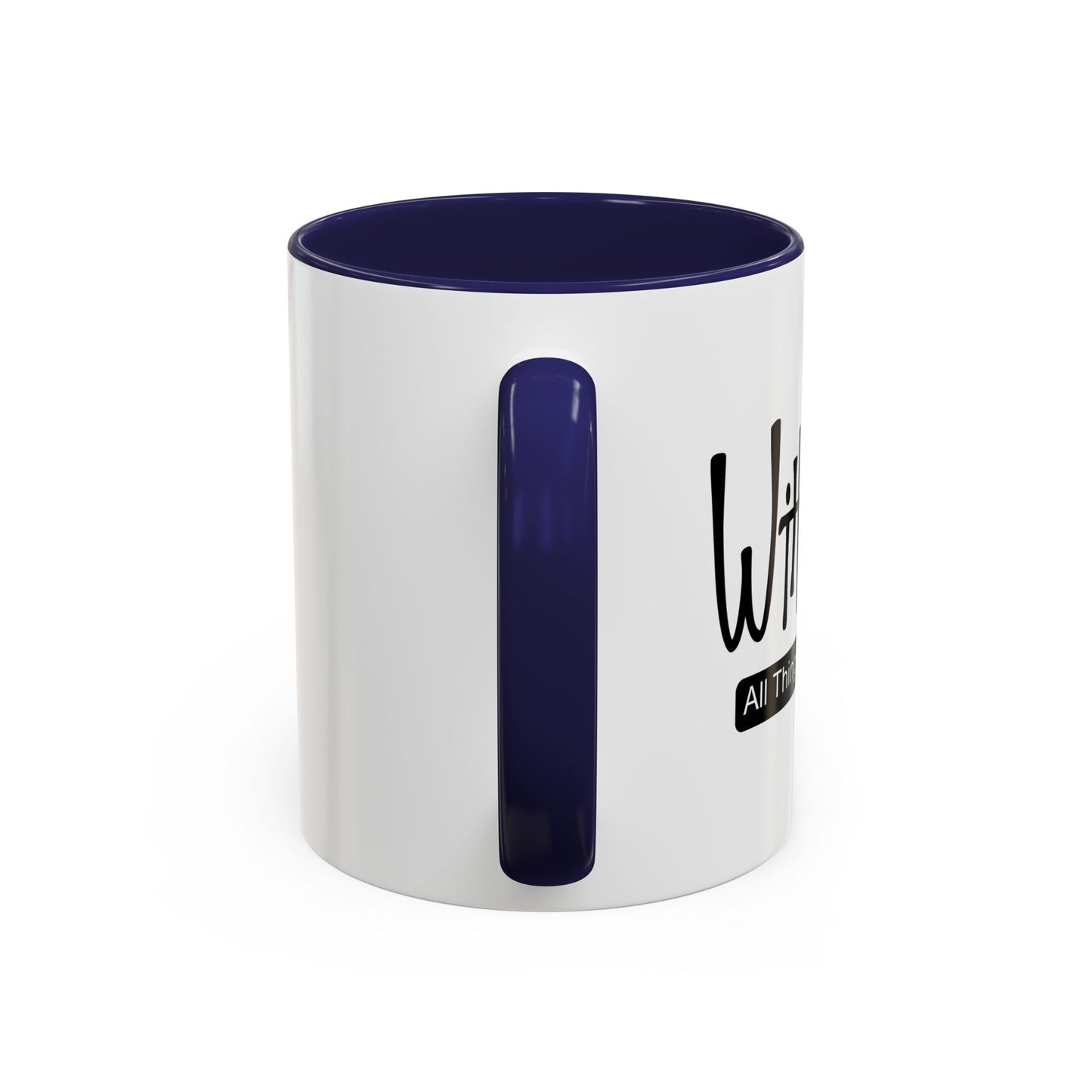 WITH GOD ALL THINGS ARE POSSIBLE Accent BiColor Mug