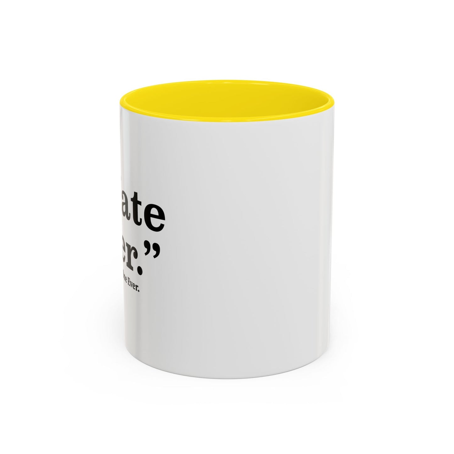 I HATE BEER Accent BiColor Funny Sarcastic Mug