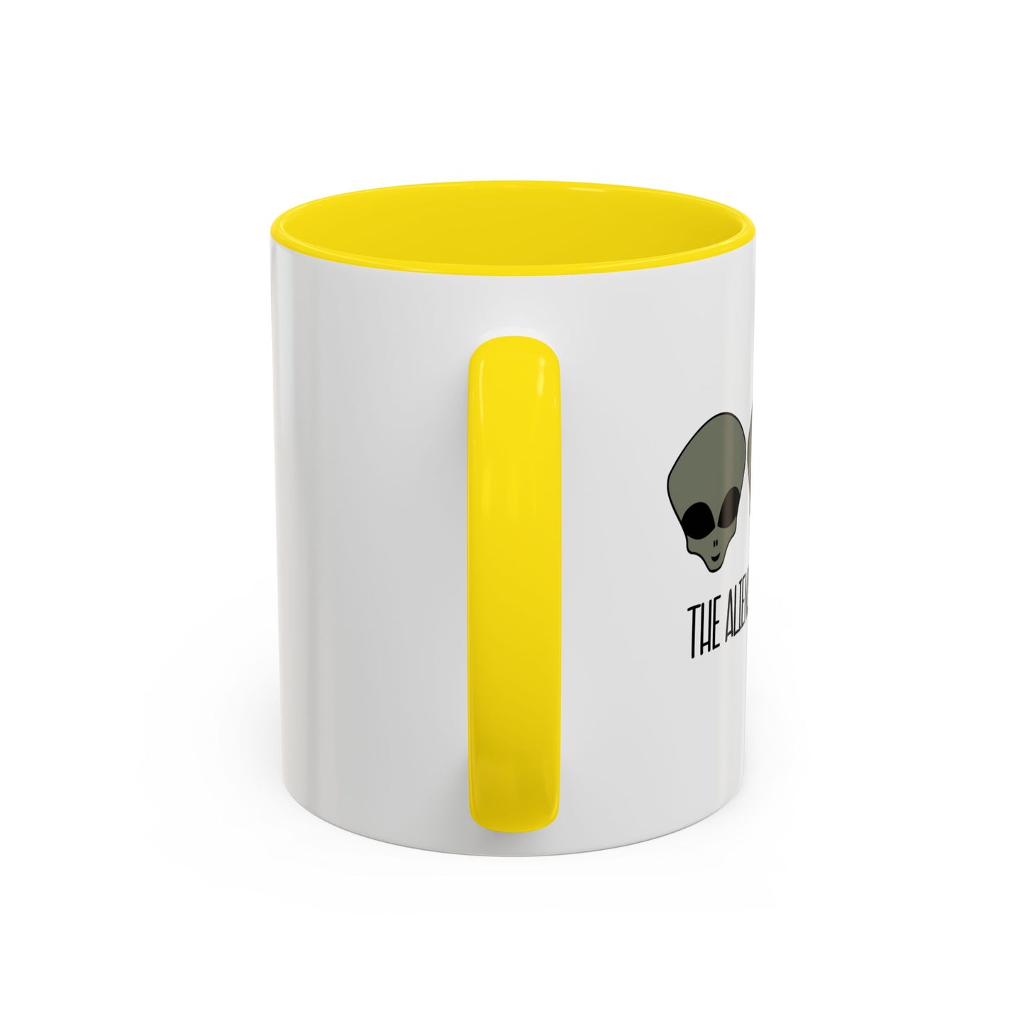 THE ALIENS MADE ME DO IT Accent BiColor Funny Sarcastic Mug