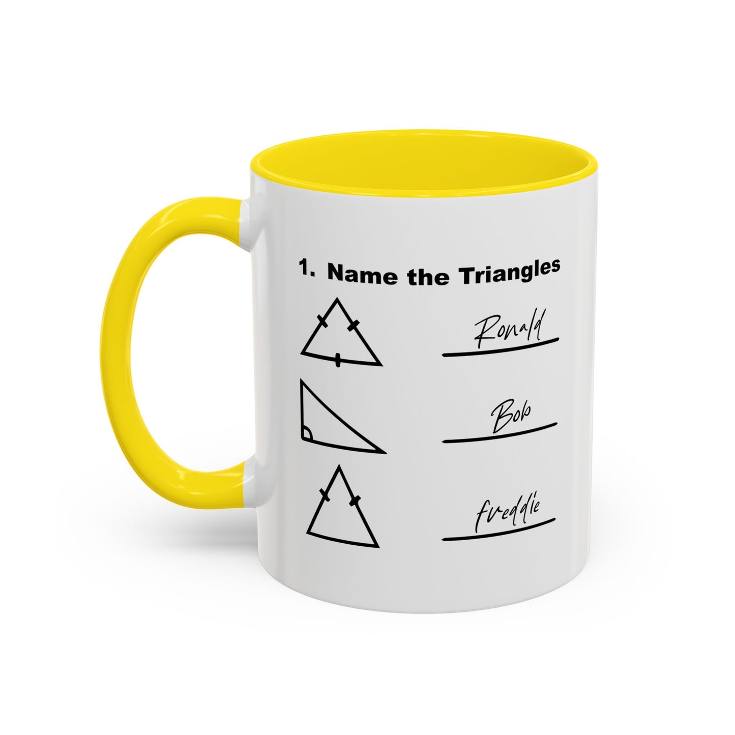 NAME THE TRIANGLES Accent BiColor Funny Sarcastic Mug