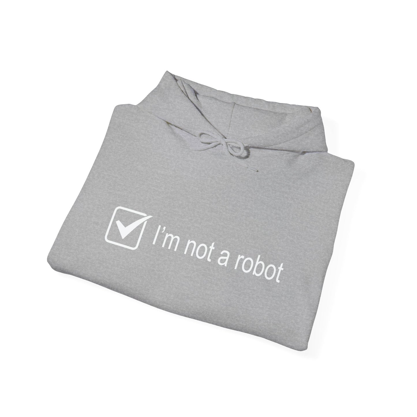 I'm Not A Robot - Premium Unisex Funny Sarcastic Black Hoodie Sweatshirt